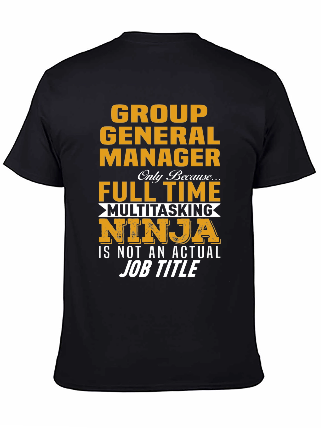 Group General Manager Ninja T-Shirt