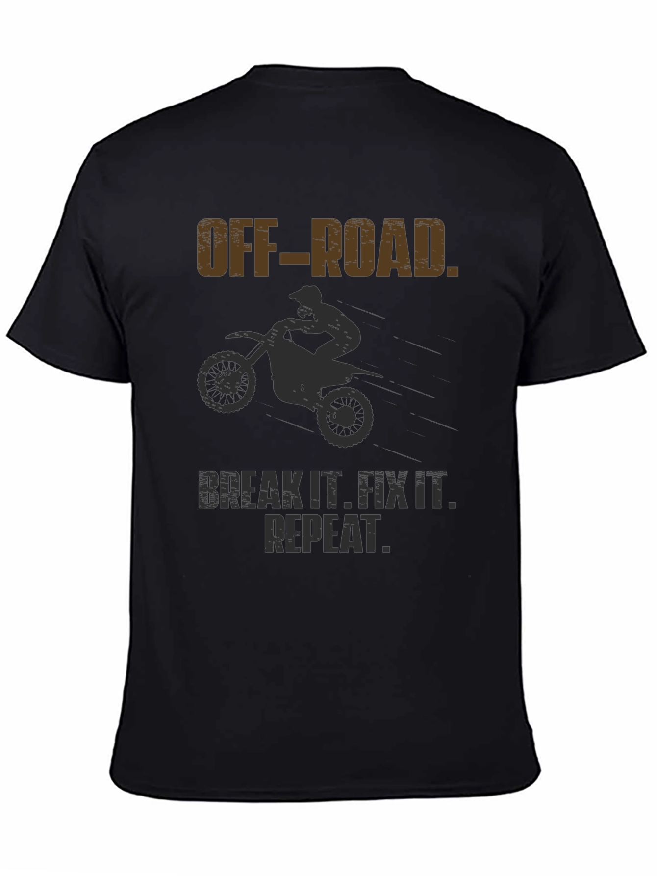 Off-Road Break It Fix It Repeat T-Shirt