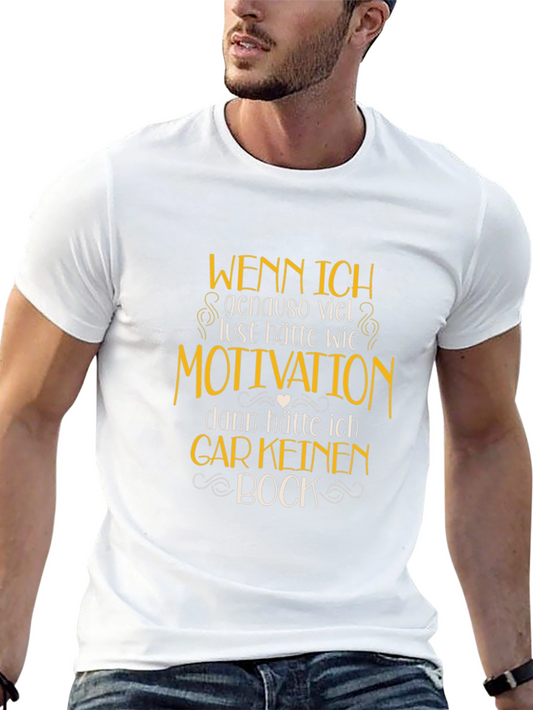 Funny German Motivation T-Shirt - Gar Keinen Bock