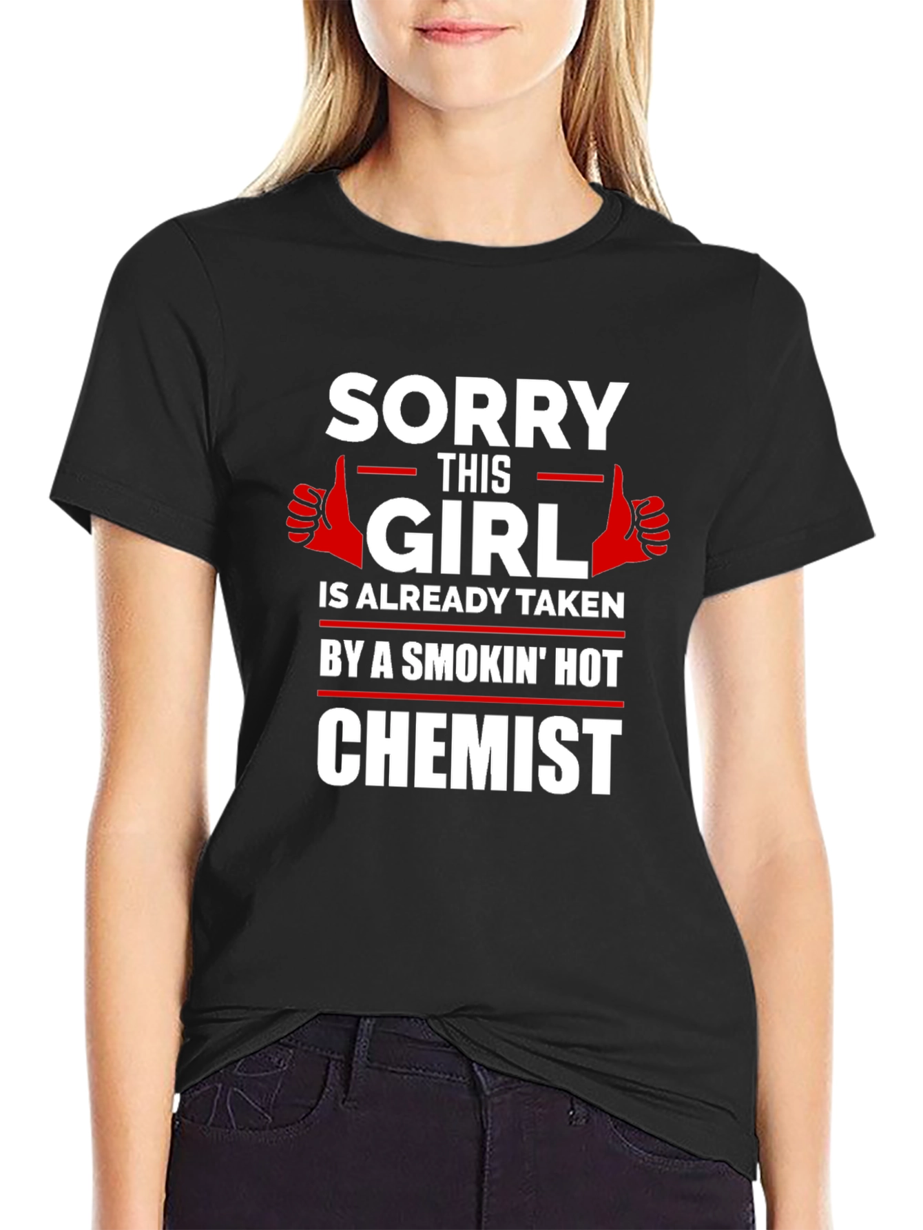 Sorry Girl Chemist Taken T-Shirt