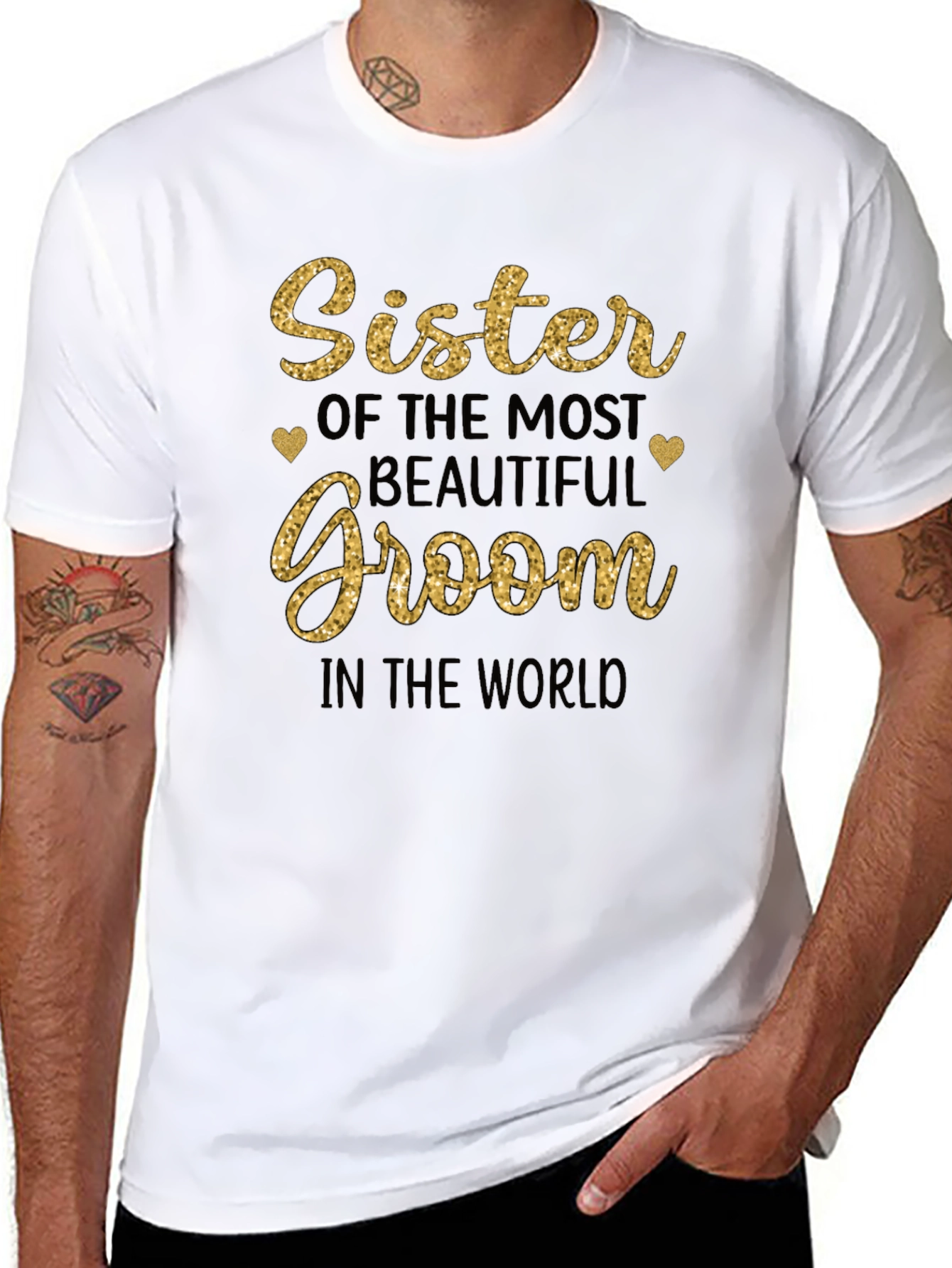 Sister of the Most Beautiful Groom T-Shirt