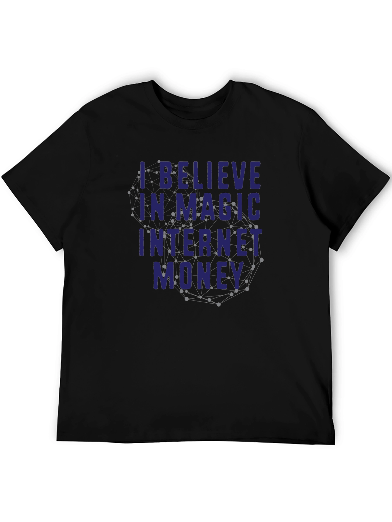 I Believe In Magic Internet Money T-Shirt