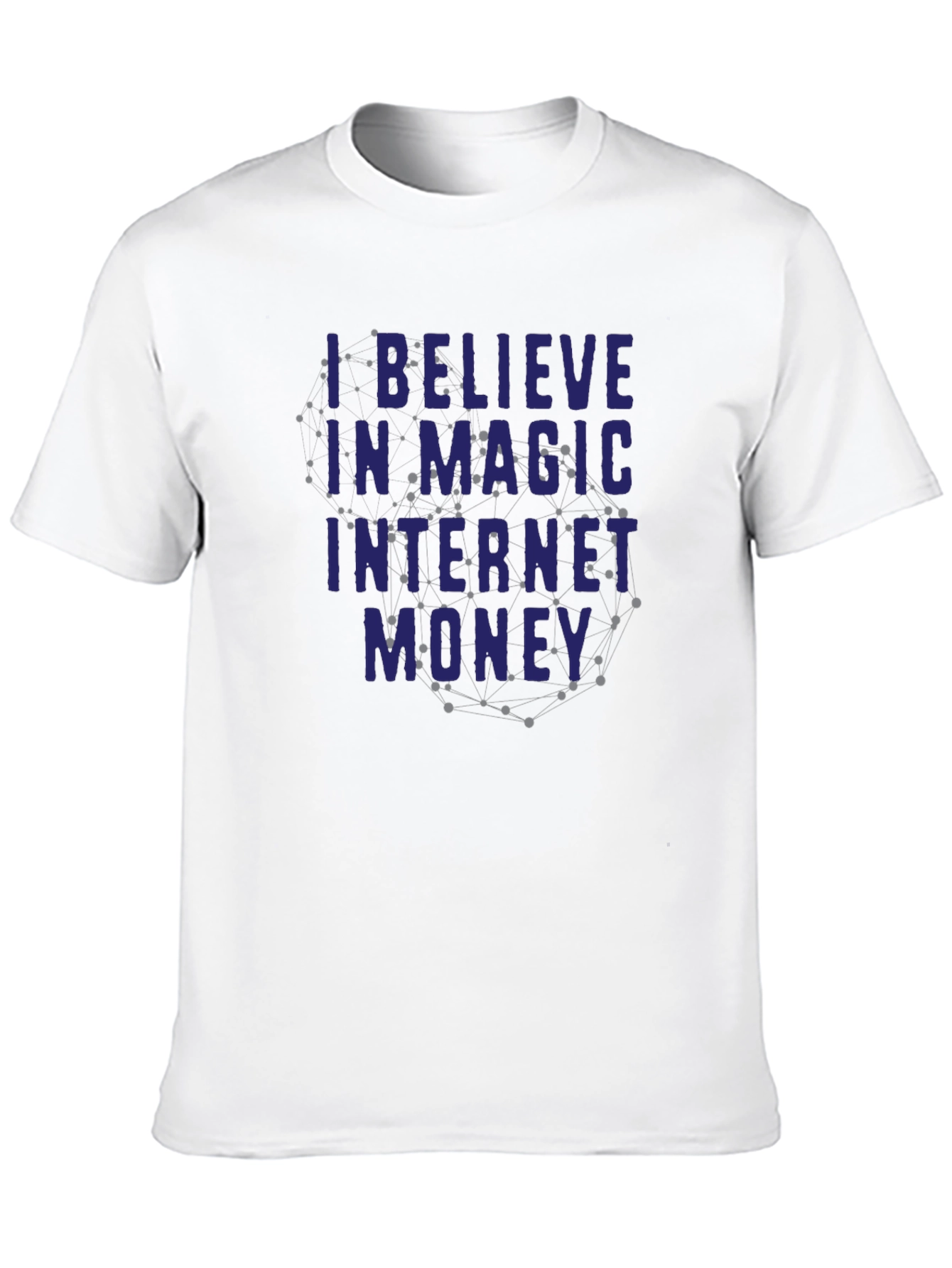 I Believe In Magic Internet Money T-Shirt