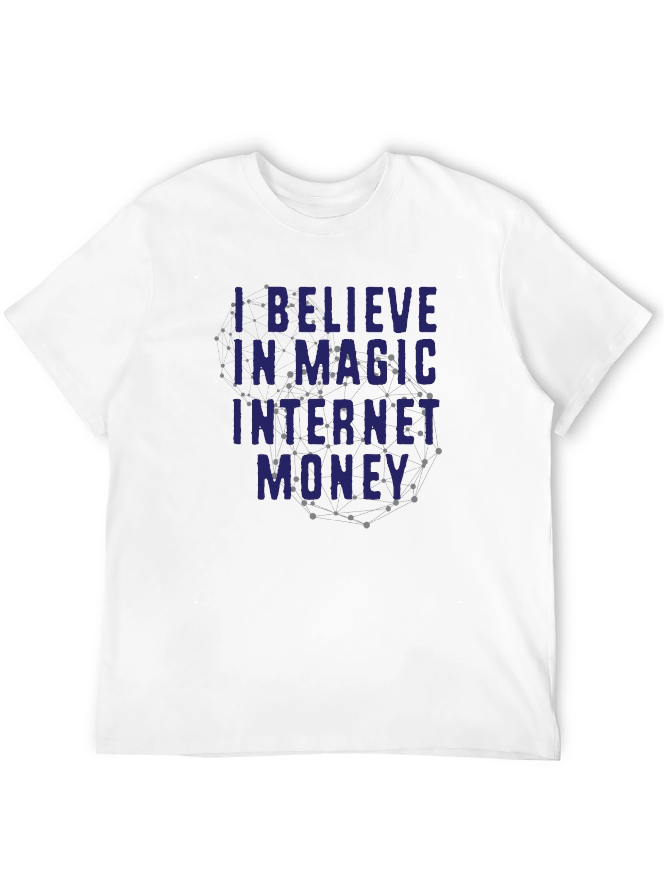 I Believe In Magic Internet Money T-Shirt
