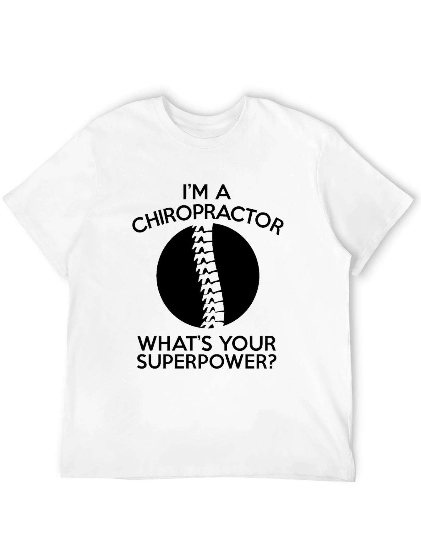 Chiropractor Superpower Black T-Shirt