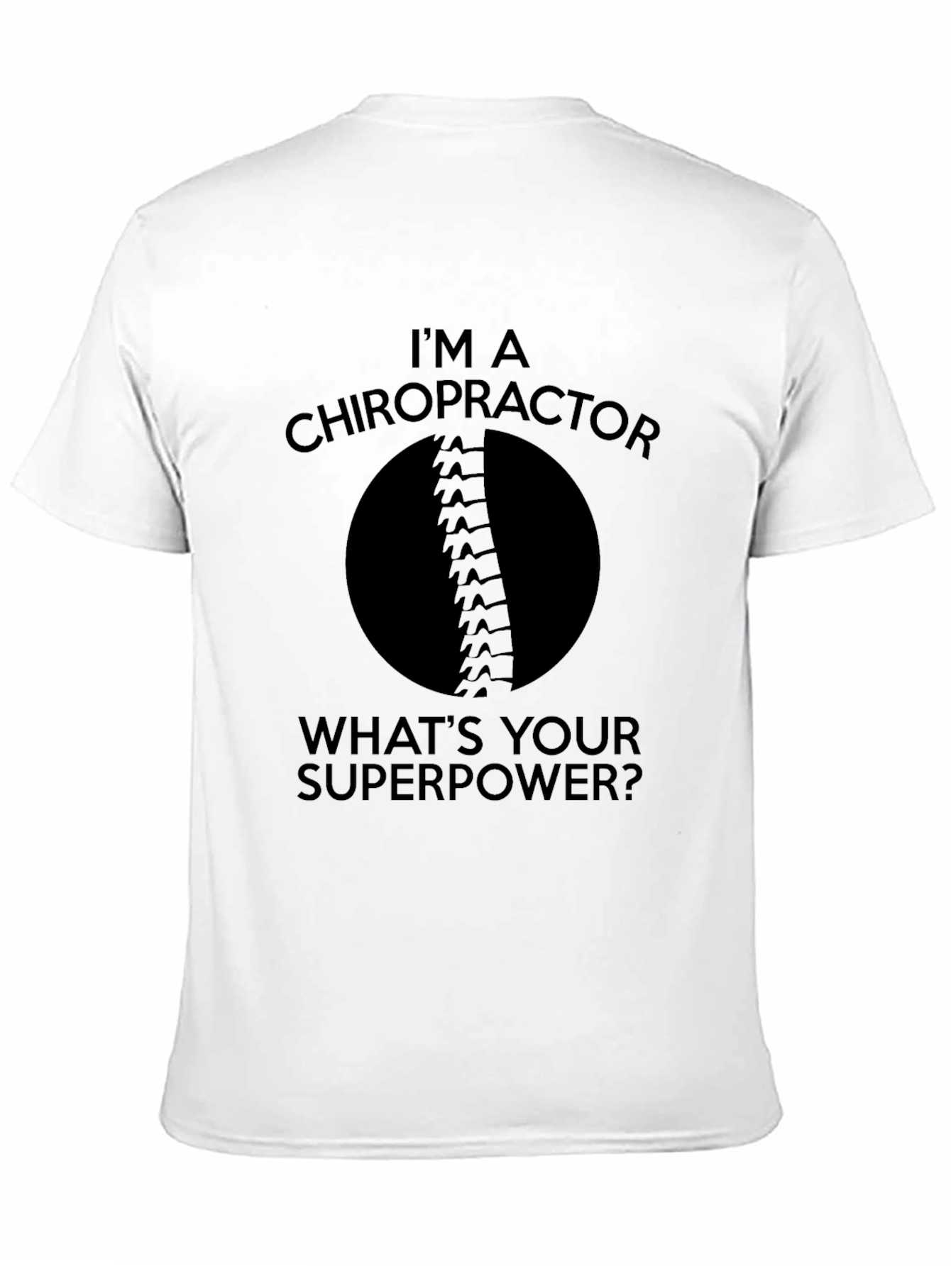 Chiropractor Superpower Black T-Shirt