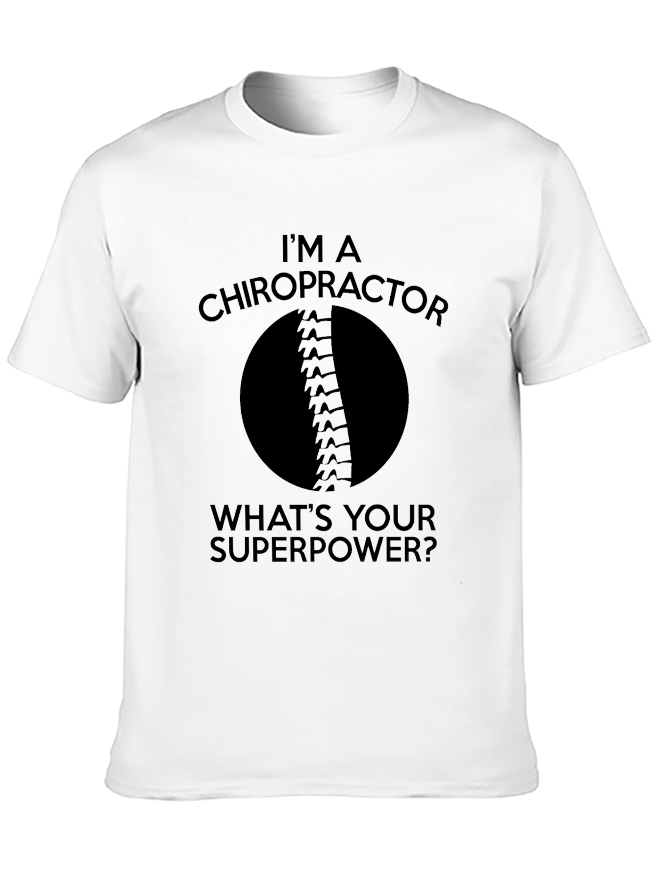 Chiropractor Superpower Black T-Shirt