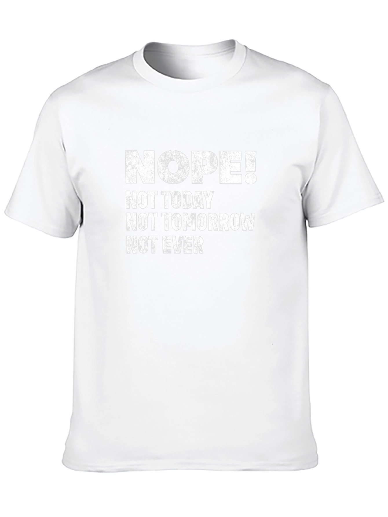 Nope! Graphic Tee - Funny Sarcastic T-Shirt