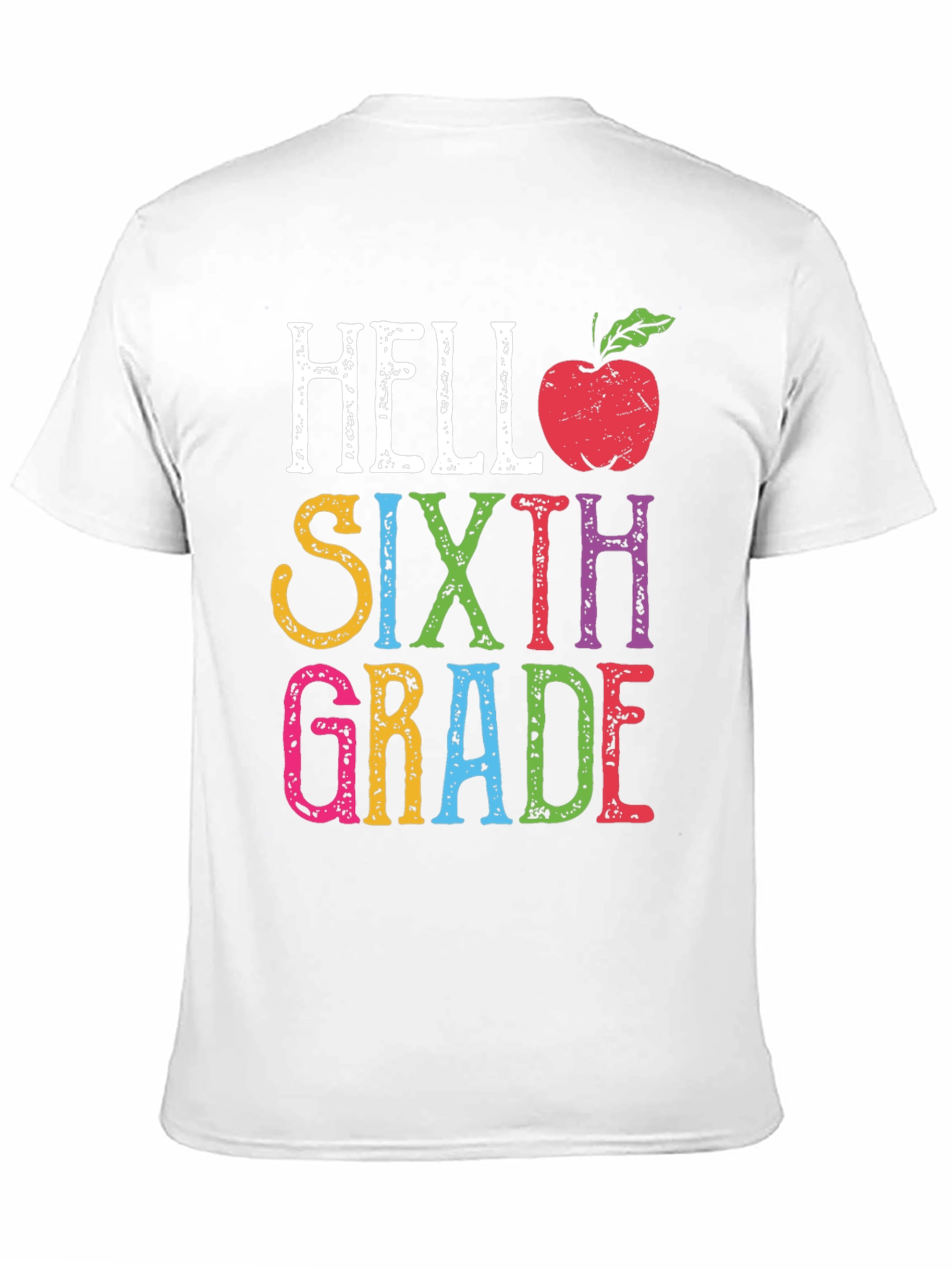 Hello Sixth Grade Teacher T-Shirt