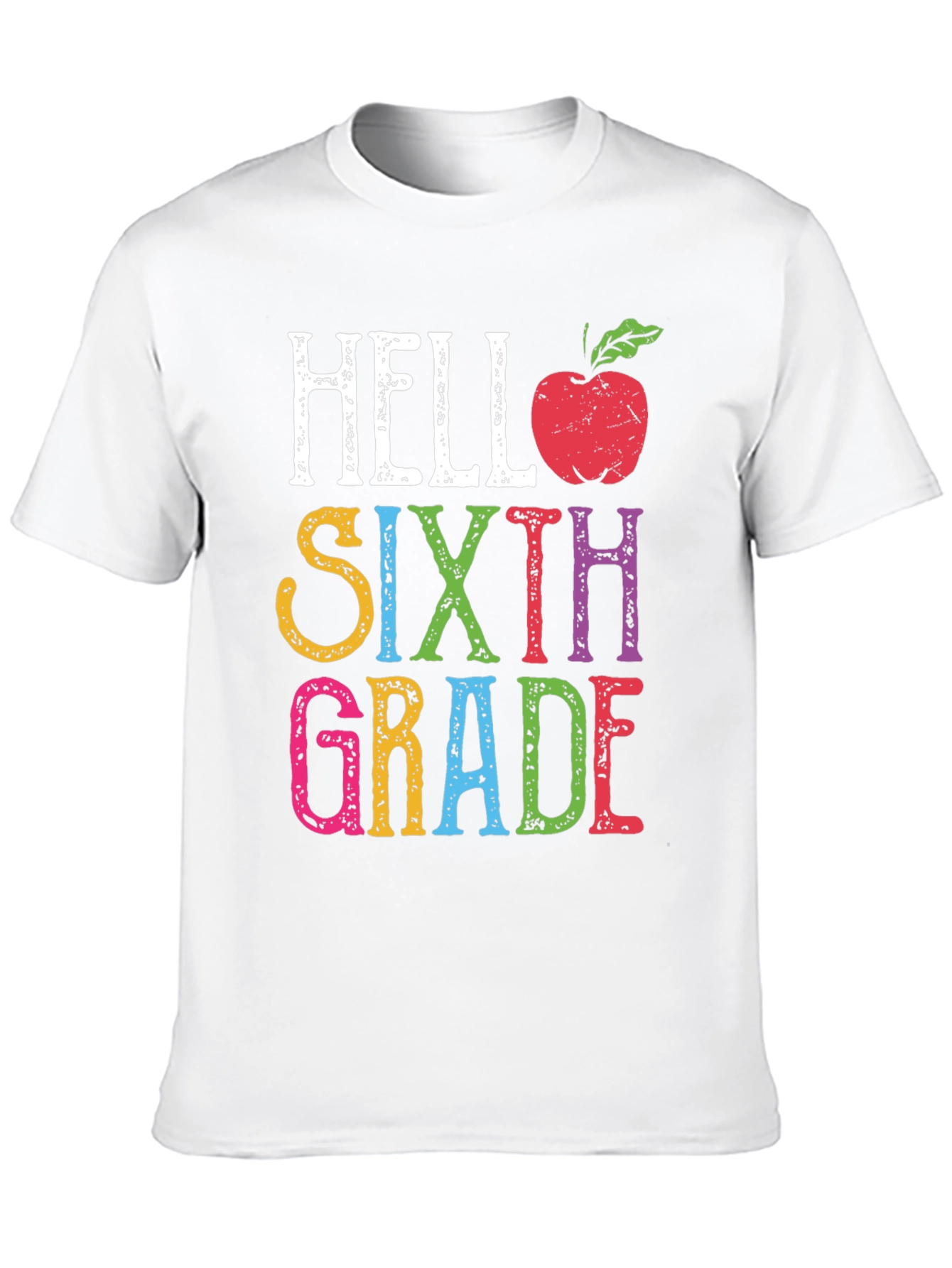 Hello Sixth Grade Teacher T-Shirt