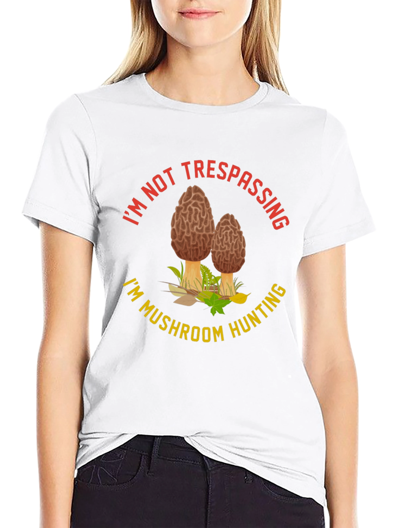Mushroom Hunting T-Shirt:  Im Not Trespassing