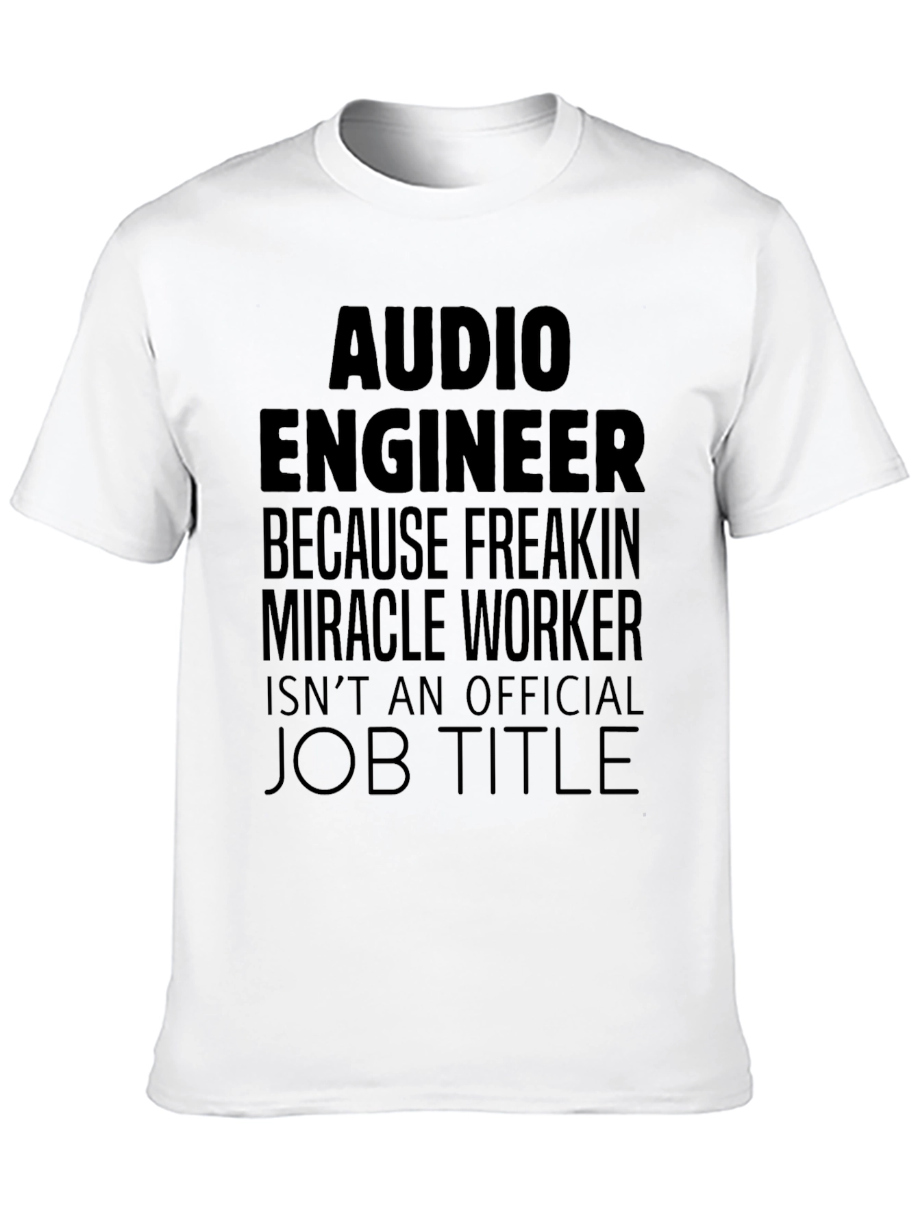 Audio Engineer Funny T-Shirt