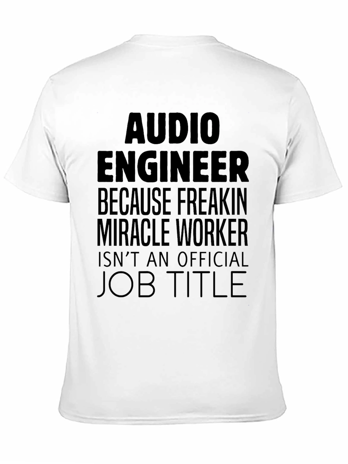 Audio Engineer Funny T-Shirt