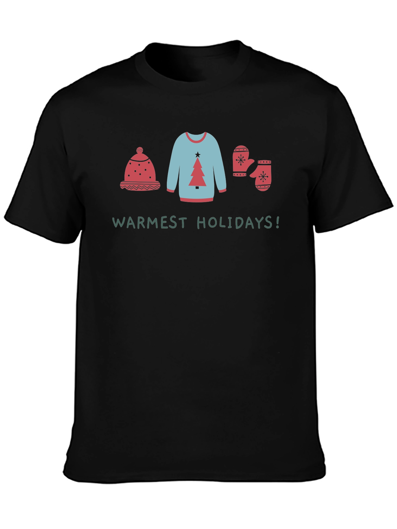 Warmest Holidays Graphic Tee - Winter Outfit Shirt