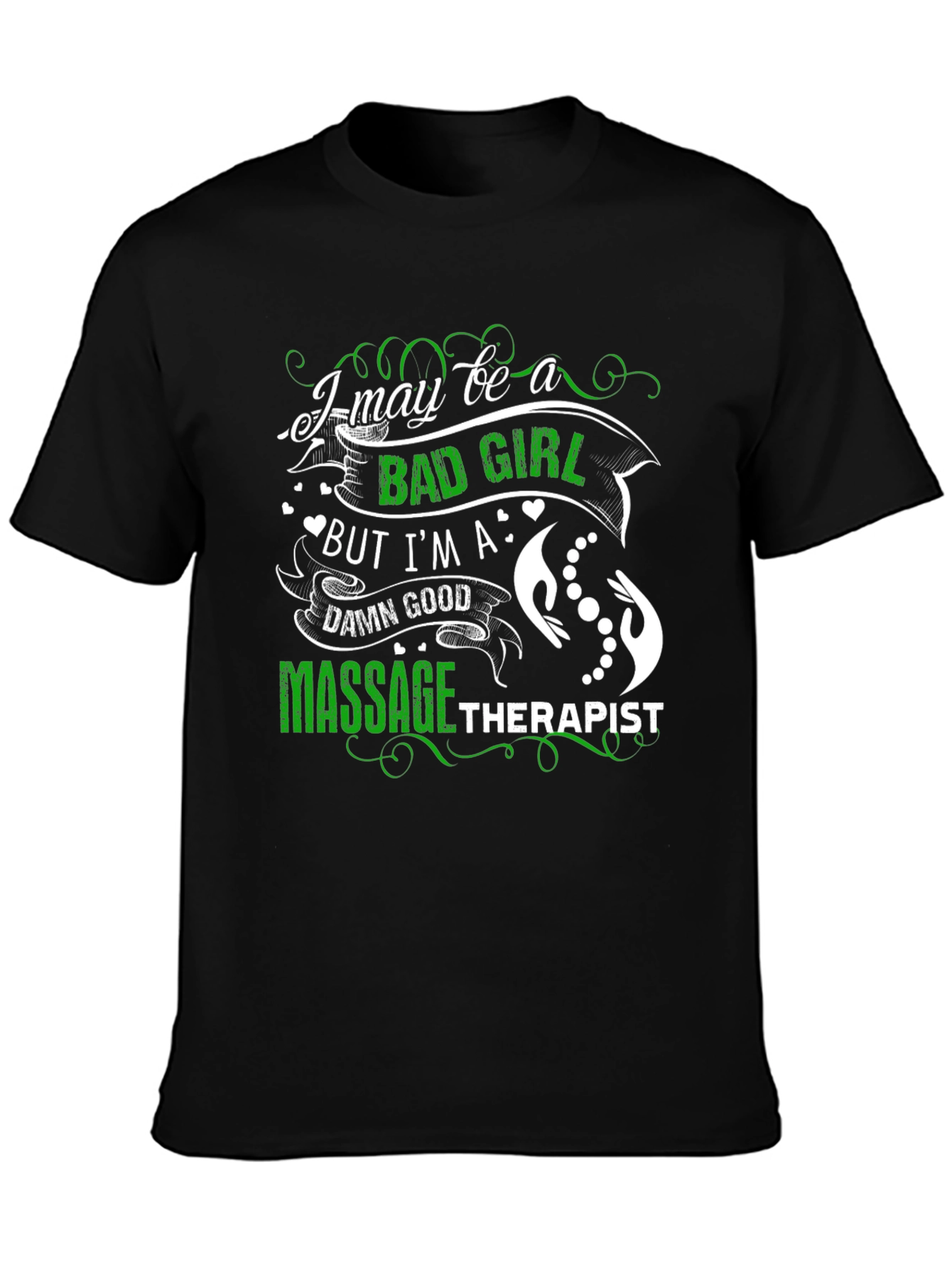 Bad Girl Massage Therapist T-Shirt