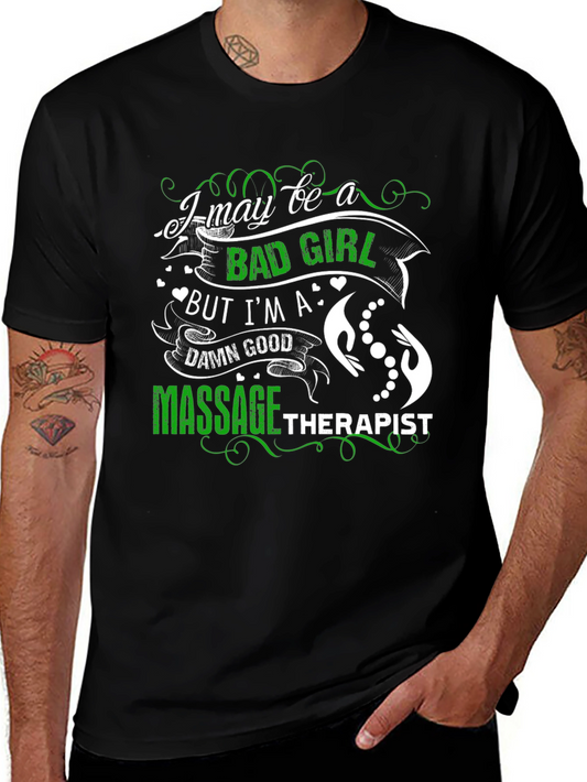 Bad Girl Massage Therapist T-Shirt