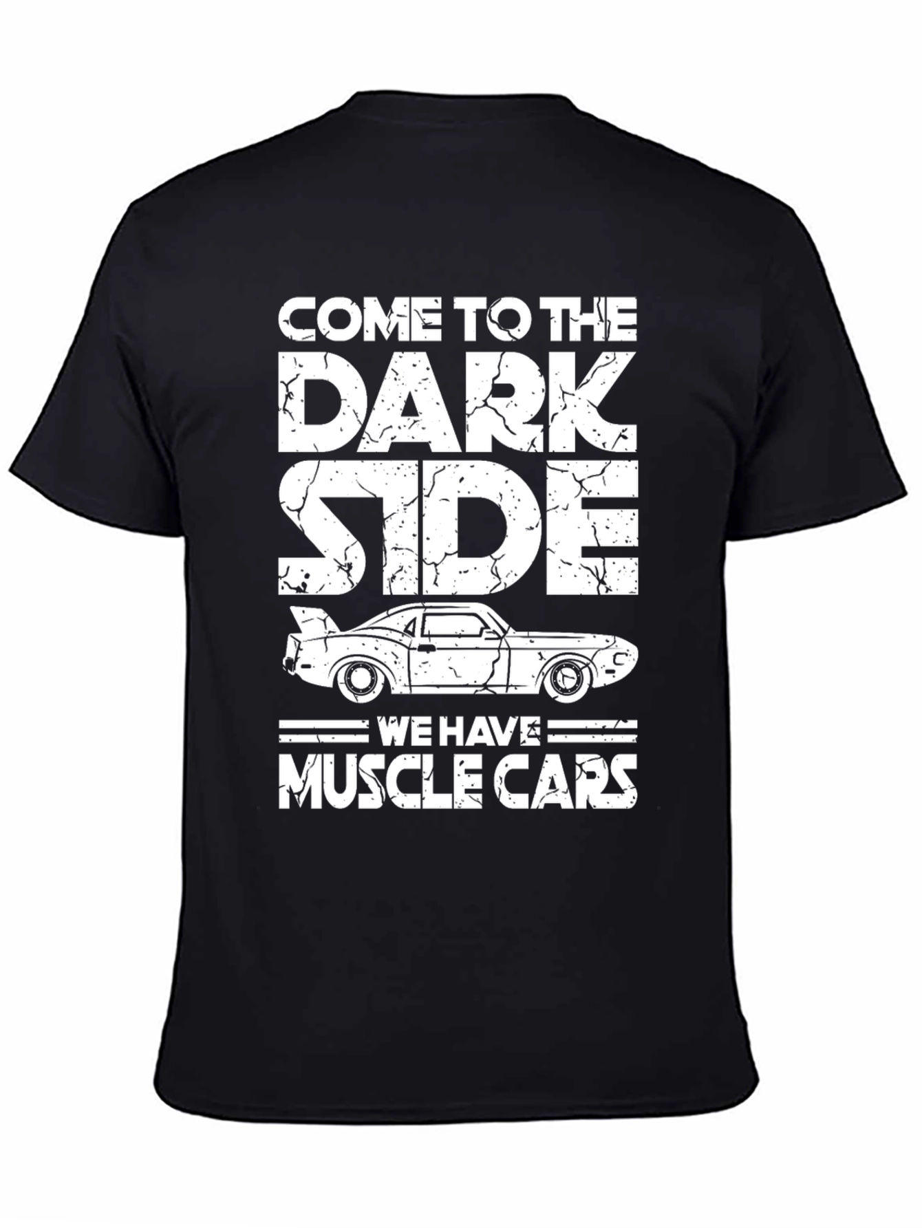 Come to the Dark Side Muscle Car T-Shirt