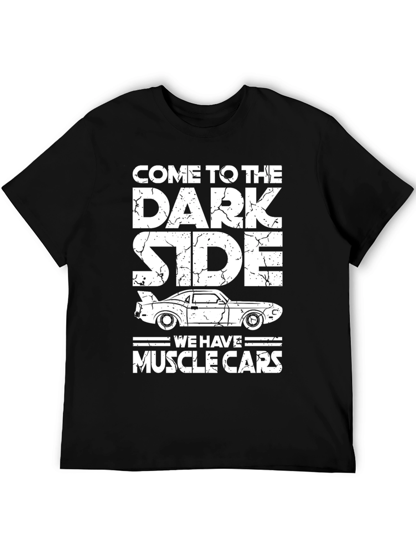 Come to the Dark Side Muscle Car T-Shirt