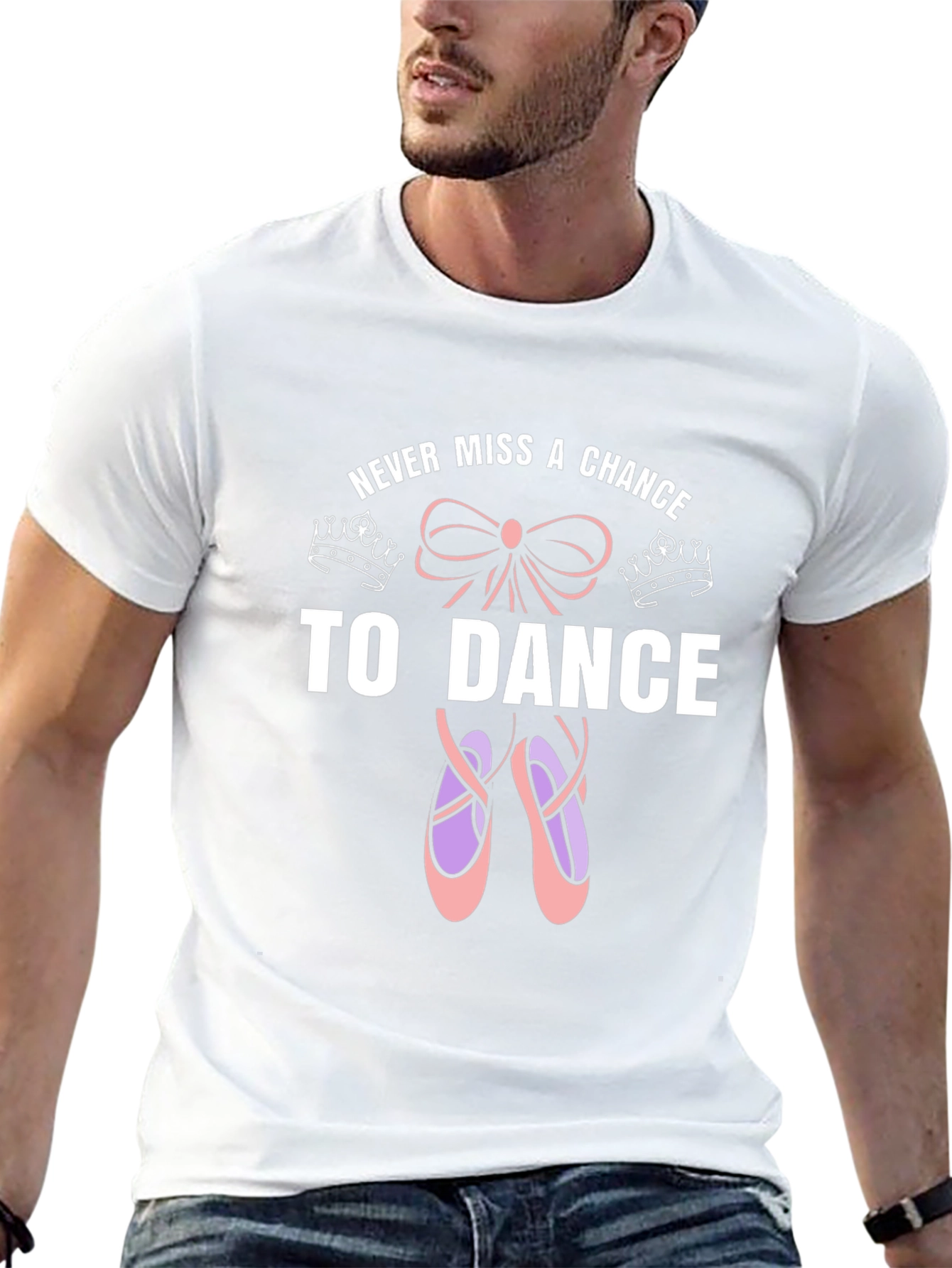 Never Miss a Chance to Dance Ballet T-Shirt