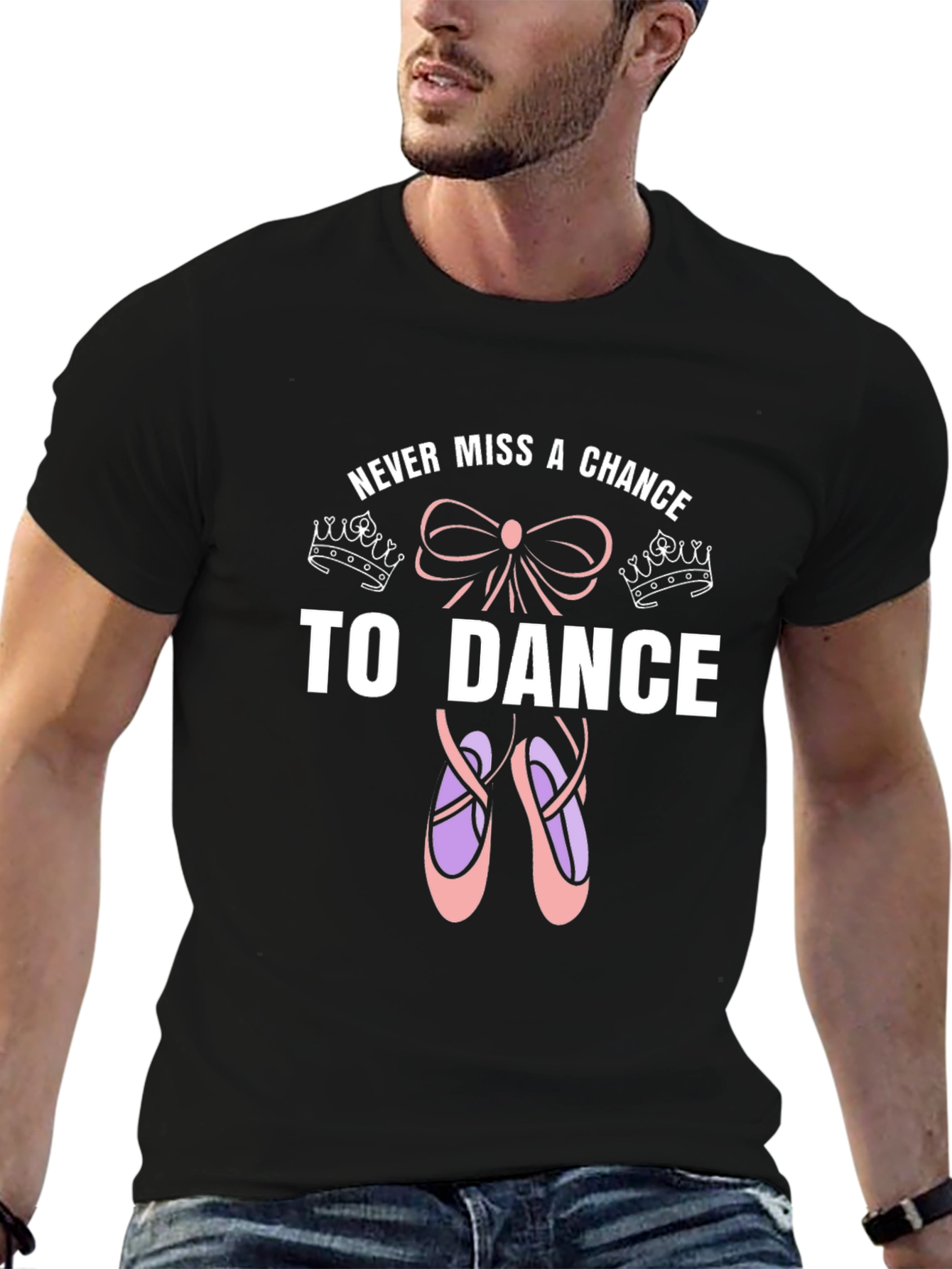 Never Miss a Chance to Dance Ballet T-Shirt