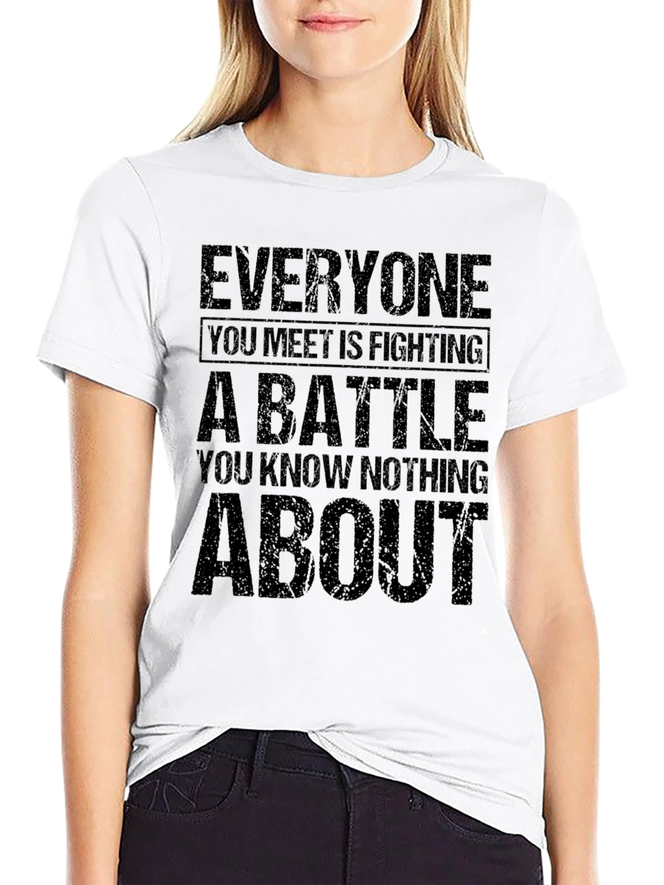Mens Graphic Tee - Everyone Fights a Battle