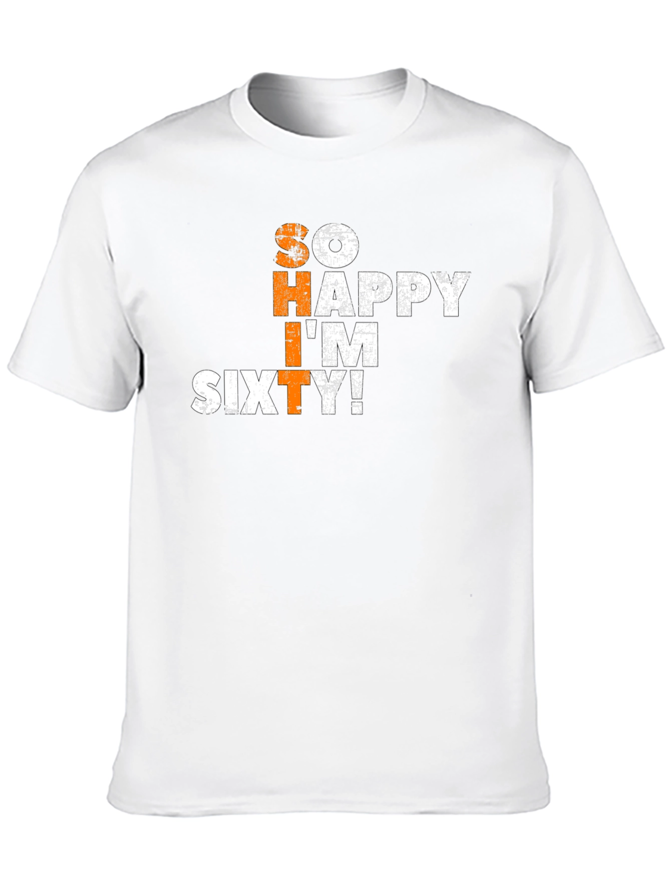 So Happy Im Sixty T-Shirt - Birthday Gift