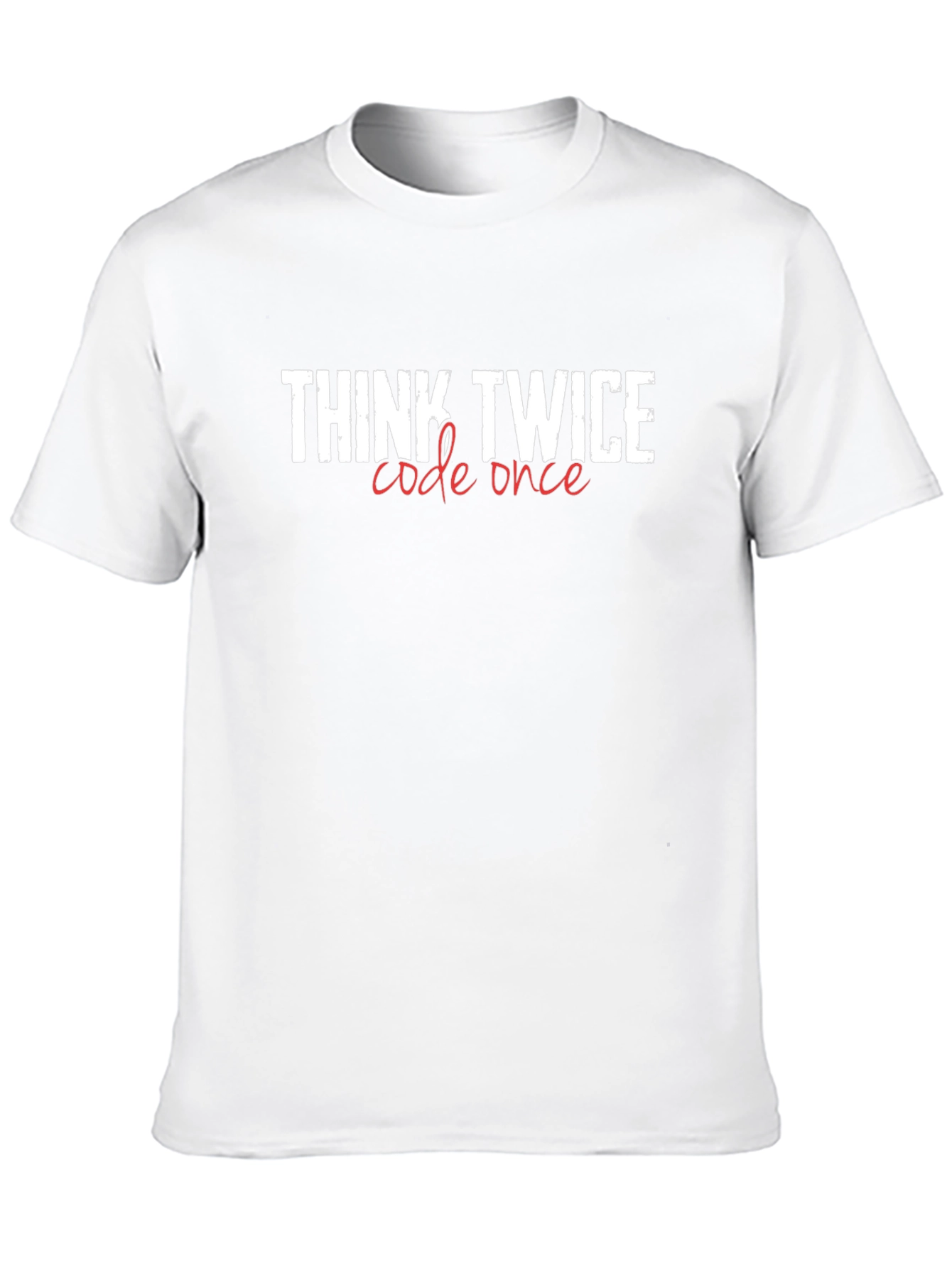 Think Twice Code Once Graphic Tee
