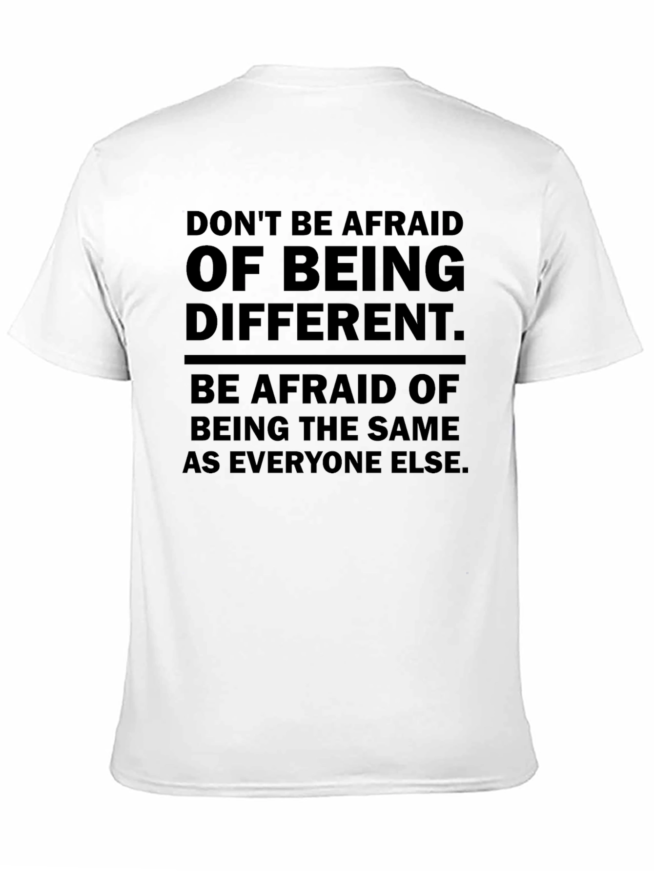 Dont Be Afraid T-Shirt