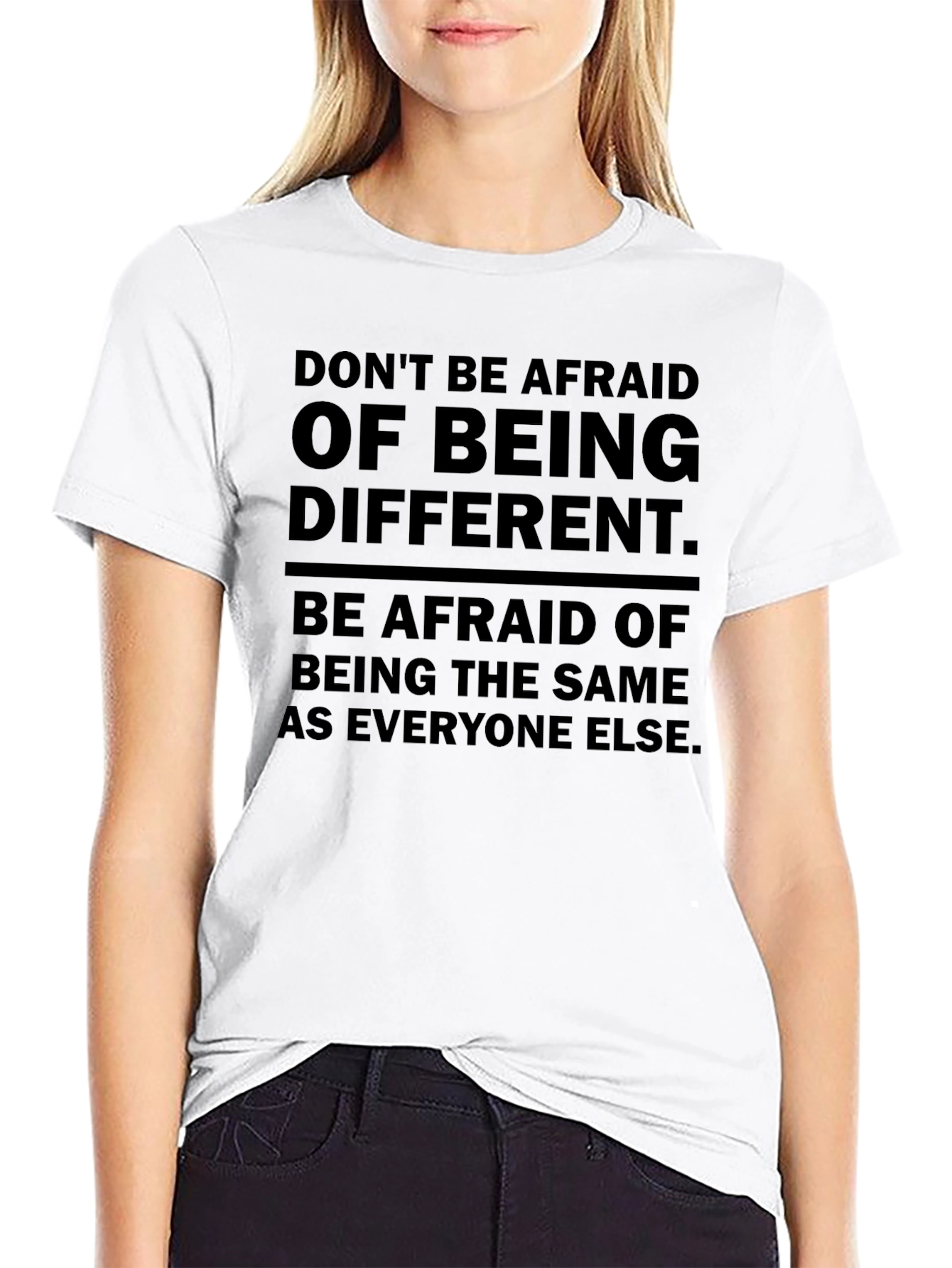 Dont Be Afraid T-Shirt