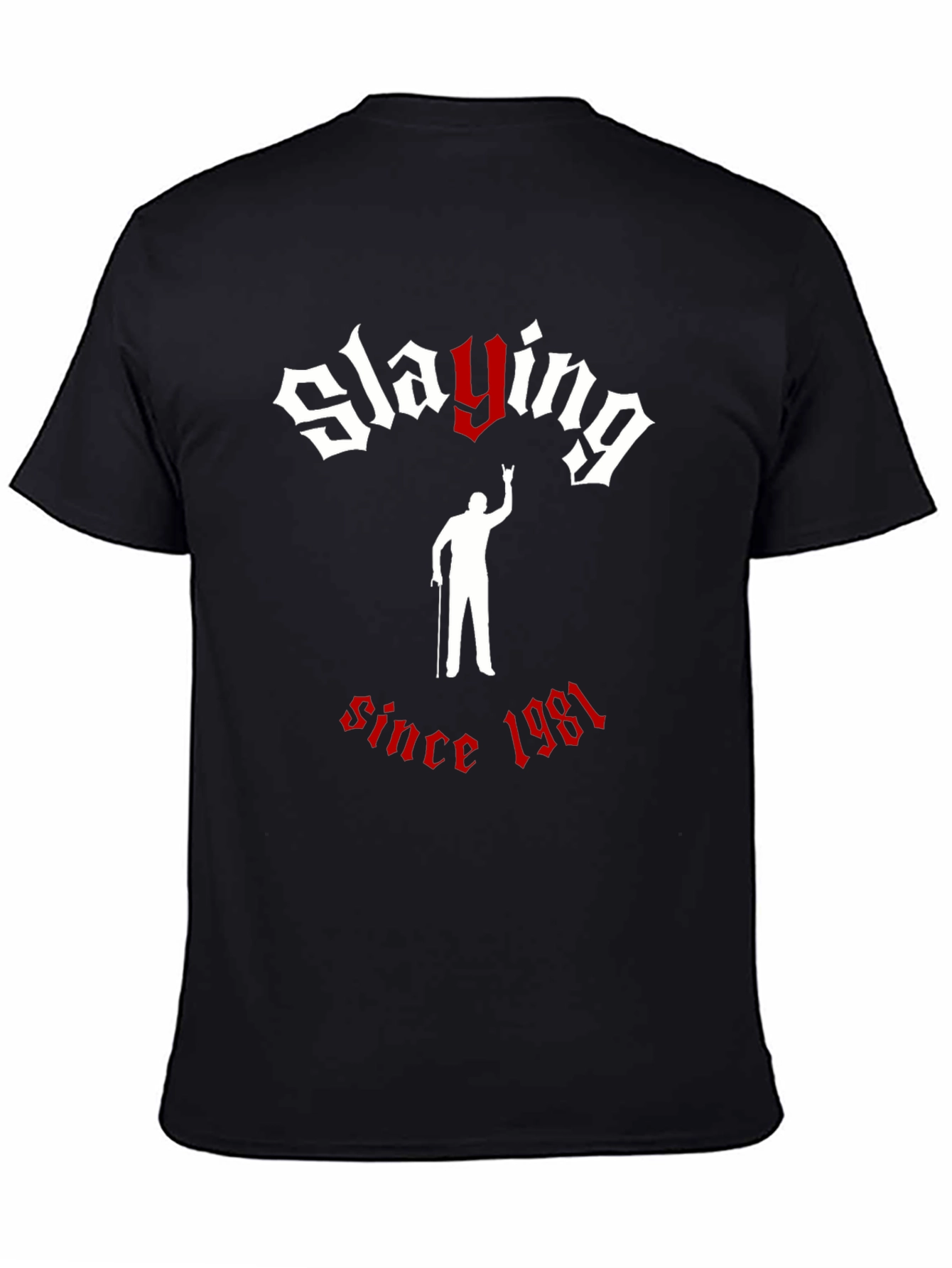 Slaying Since 1981 Graphic T-Shirt