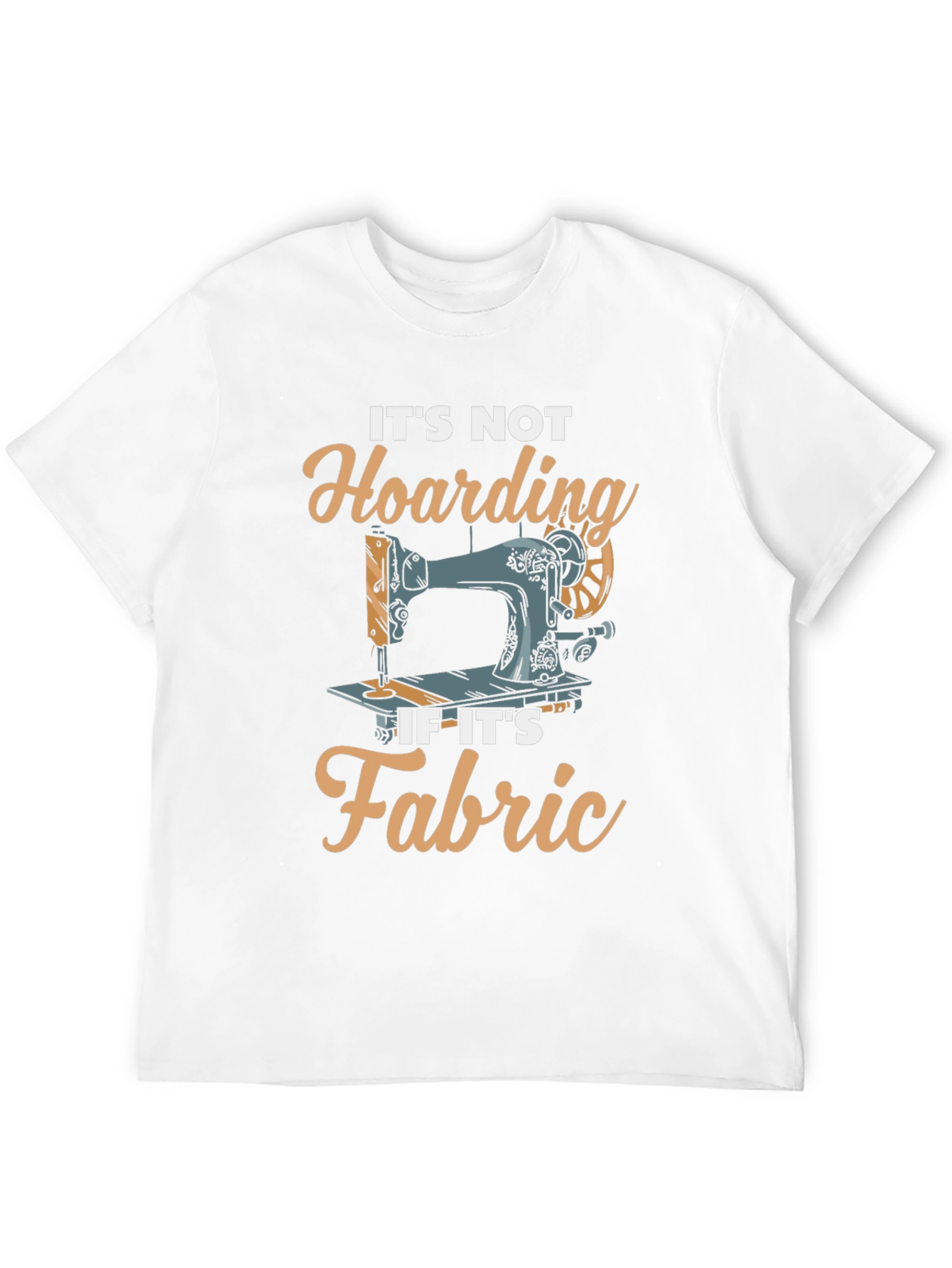 Sewing Fabric Hoarding T-Shirt
