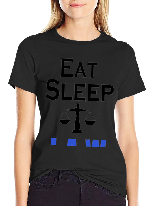 Eat Sleep Law T-Shirt - Lawyer Gift