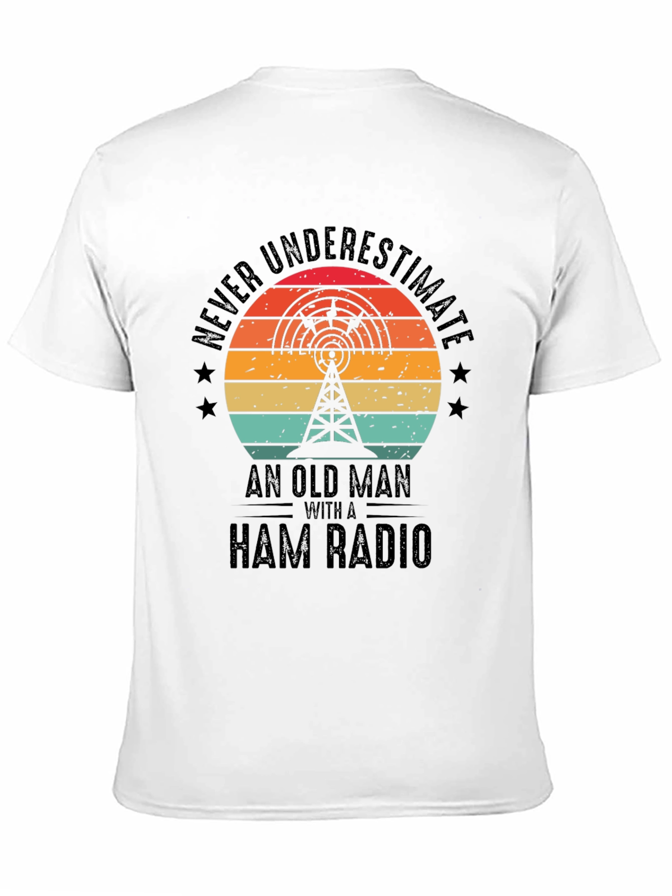 Ham Radio Old Man T-Shirt - Never Underestimate