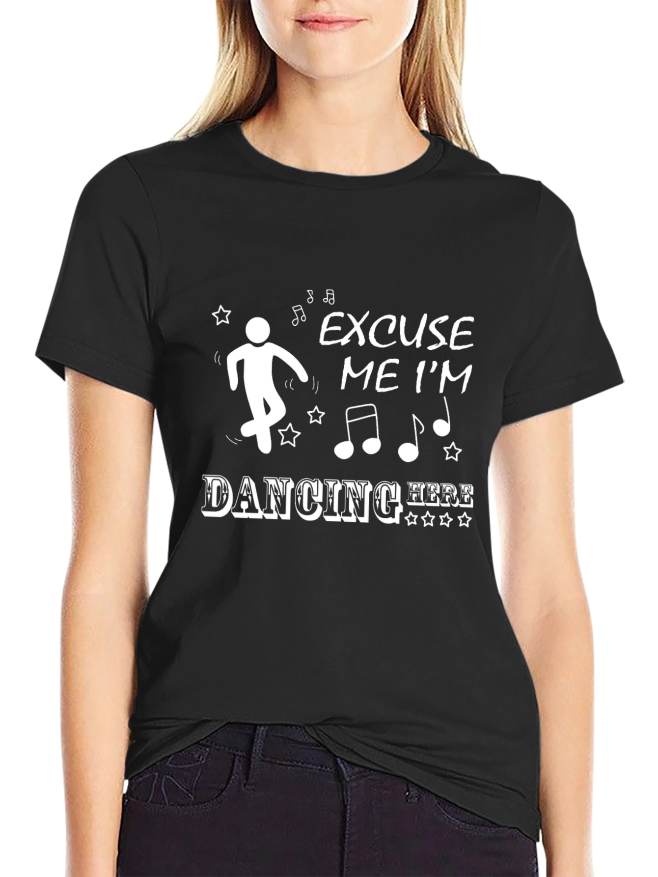 Excuse Me Im Dancing Here T-Shirt