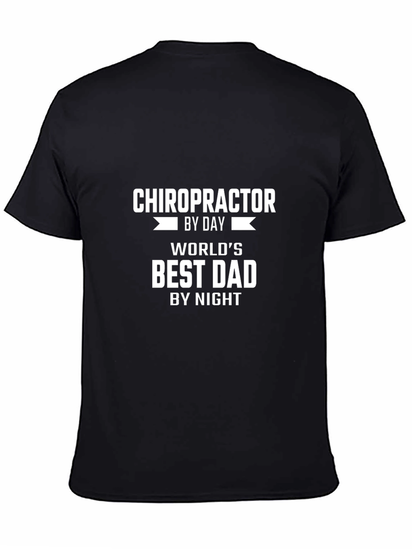 Chiropractor Dad T-Shirt - Best Dad by Night