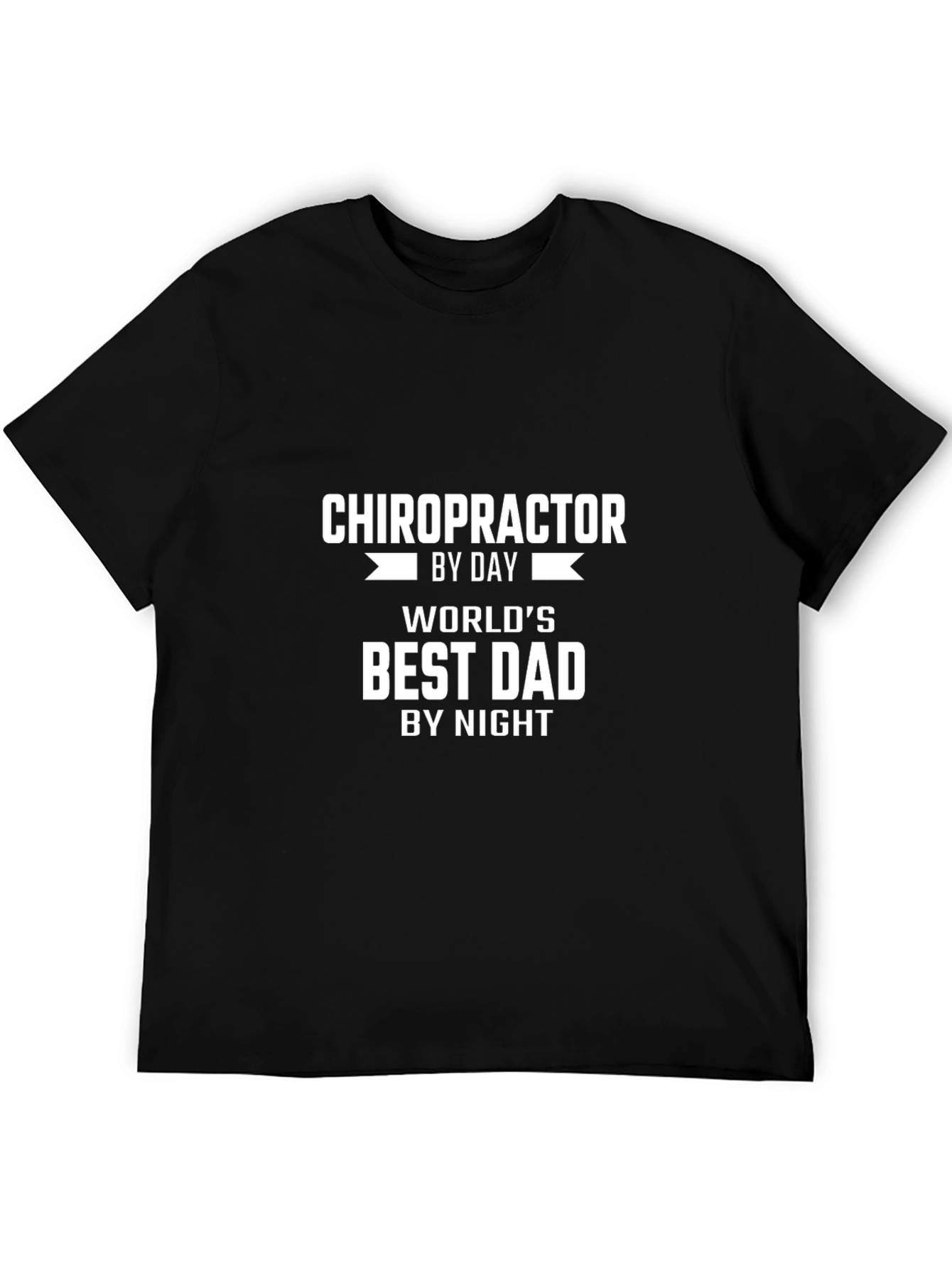 Chiropractor Dad T-Shirt - Best Dad by Night