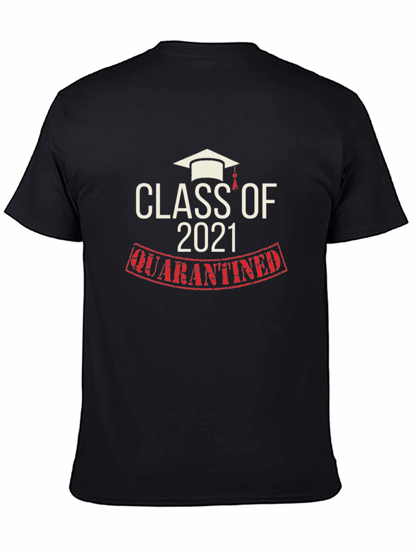 Class of 2021 Quarantined Black T-Shirt