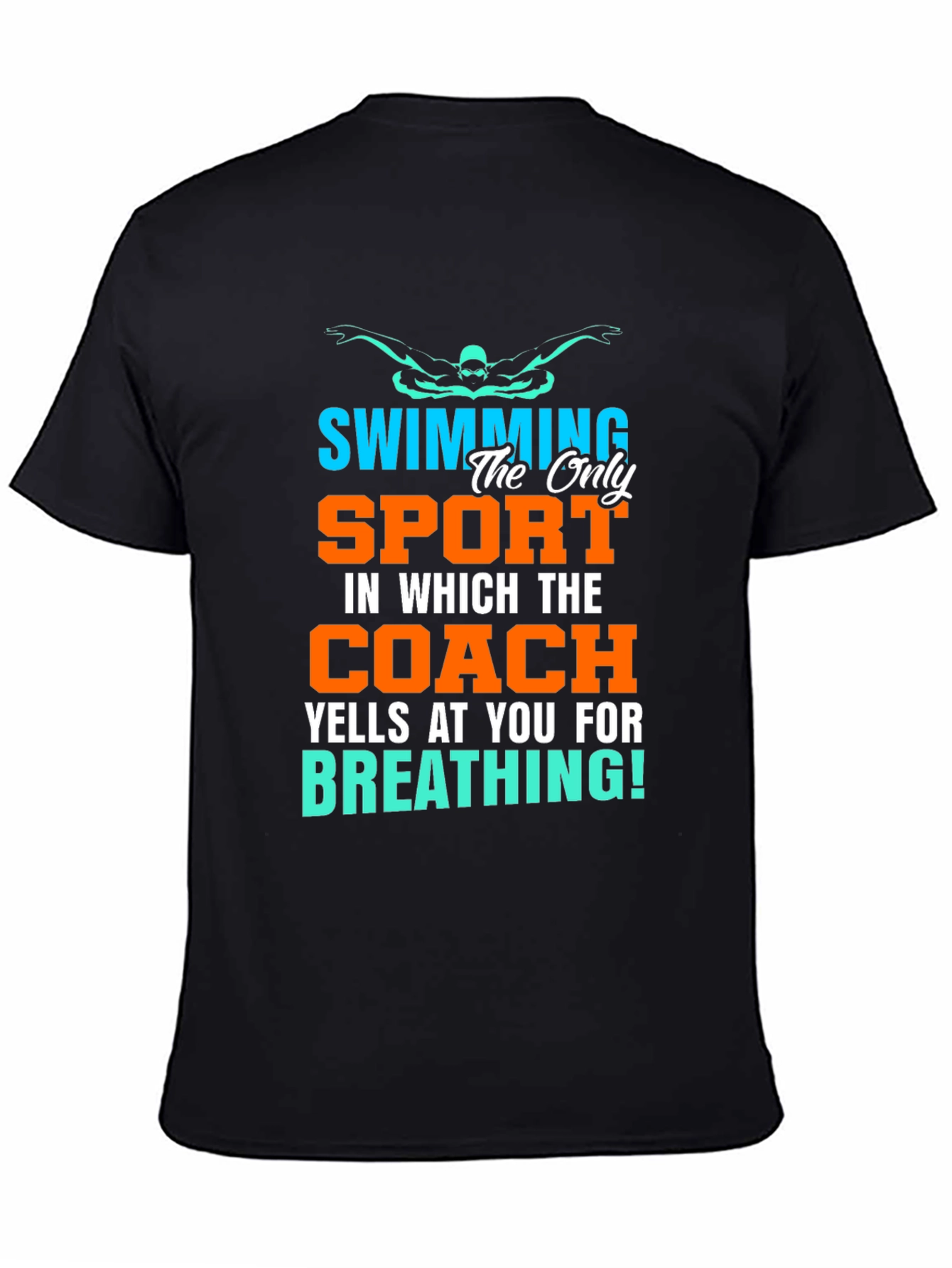 Funny Swimming Coach T-Shirt for Swimmers