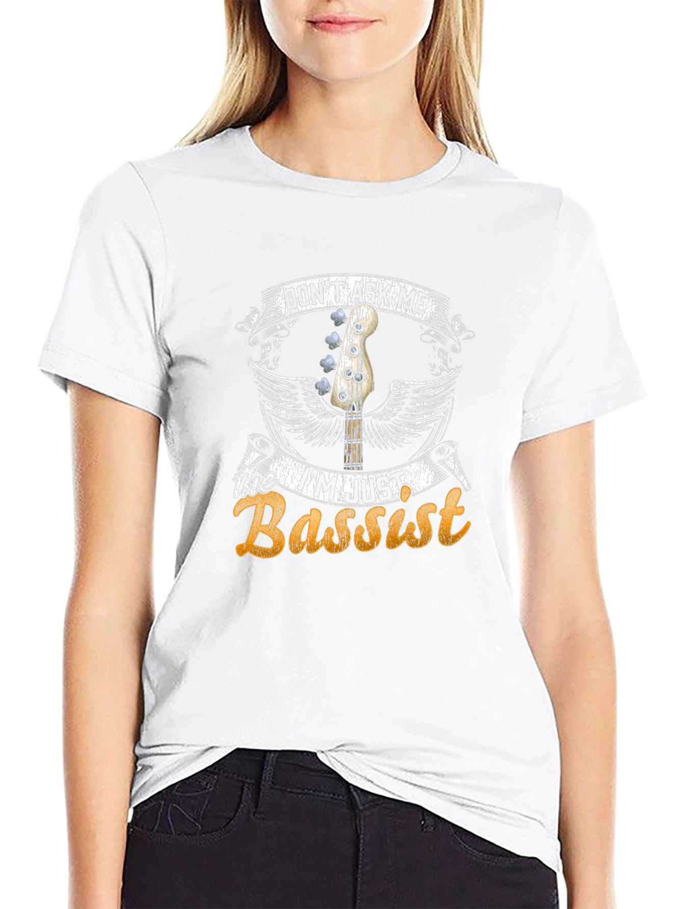 Dont Ask Me Im Just Bassist T-Shirt