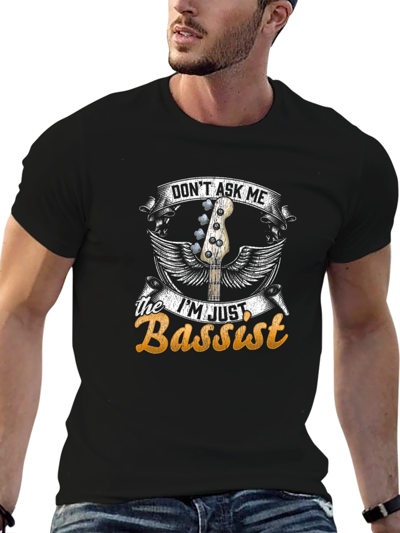 Dont Ask Me Im Just Bassist T-Shirt