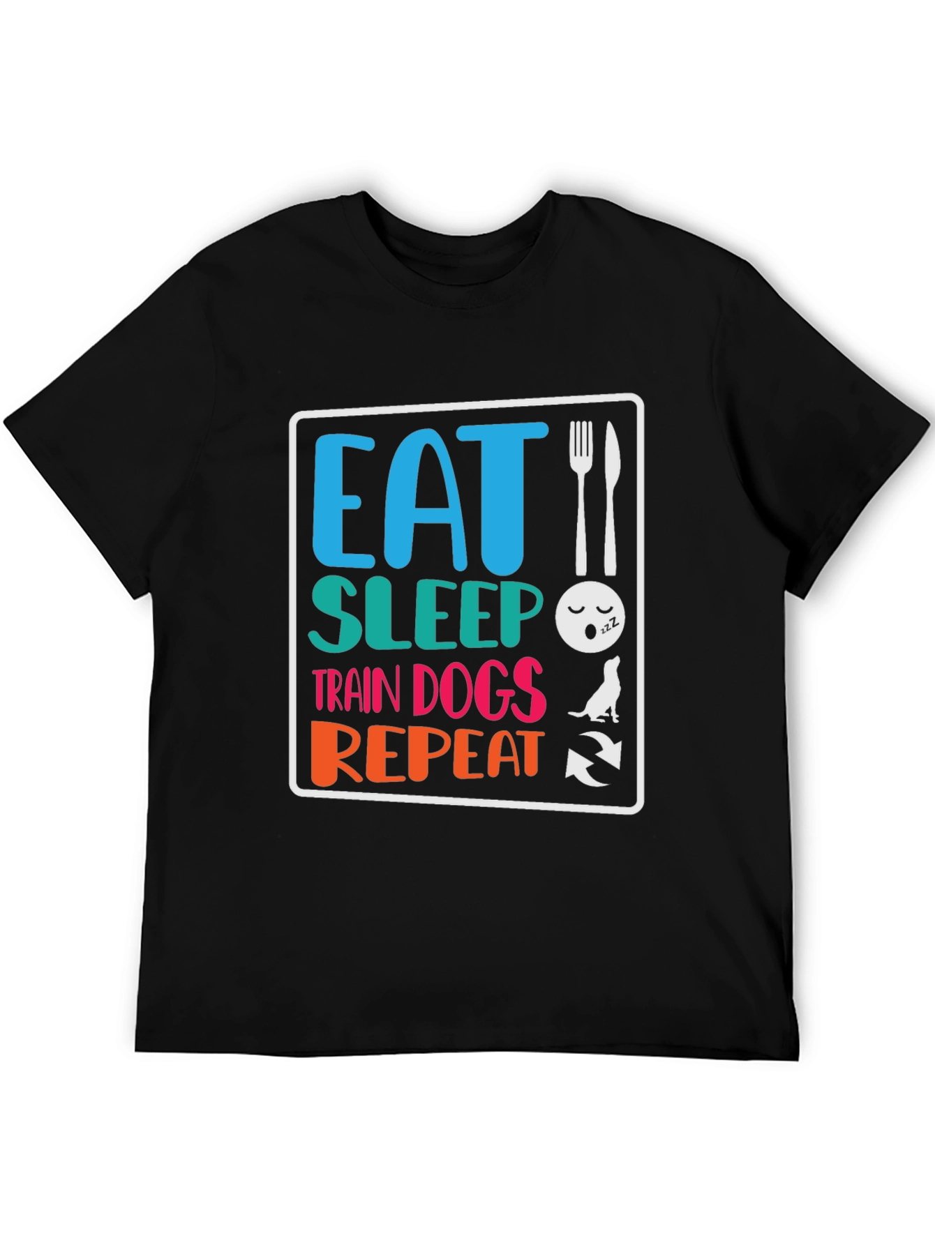 Eat Sleep Train Dogs Repeat Graphic Tee