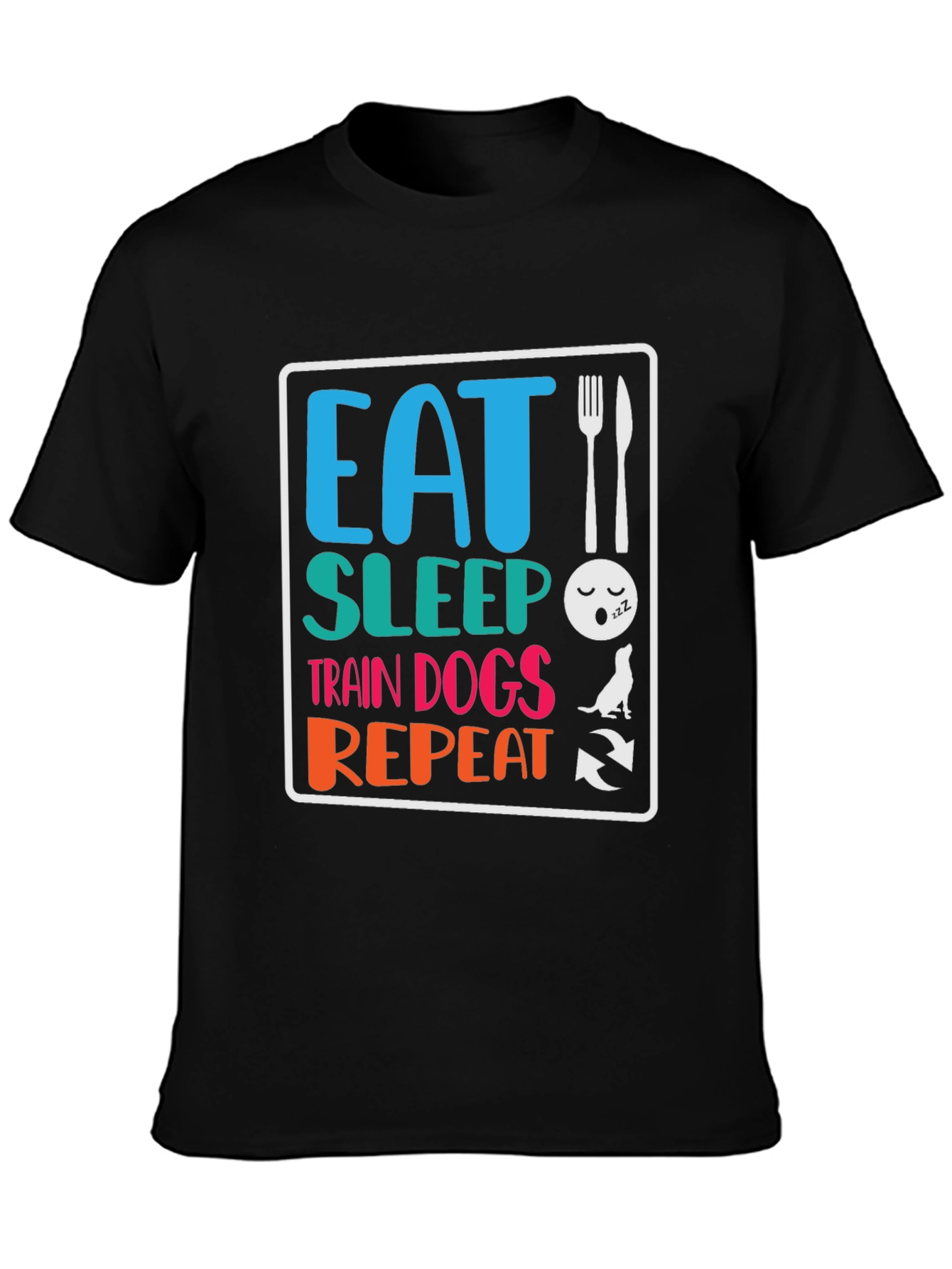 Eat Sleep Train Dogs Repeat Graphic Tee