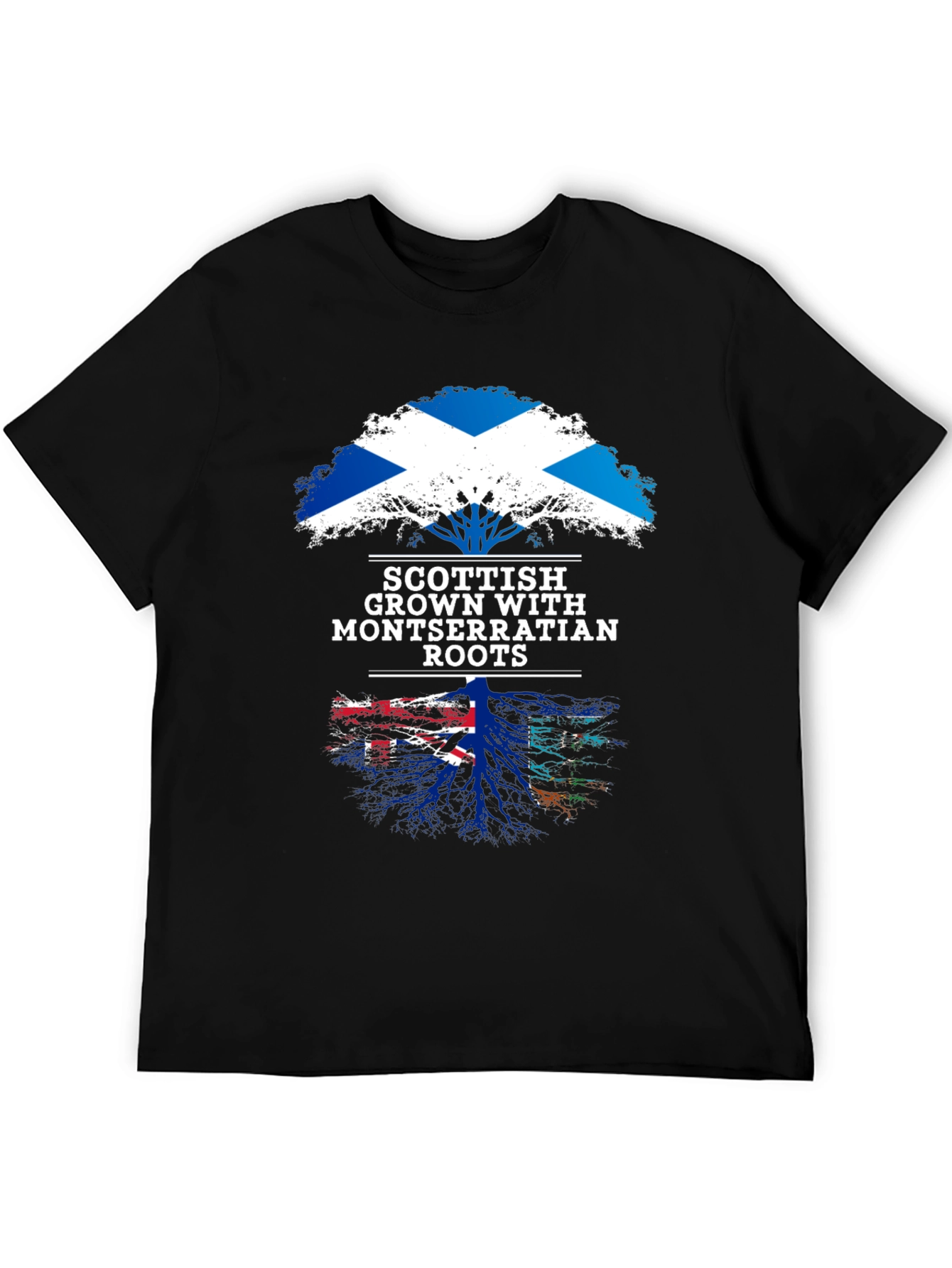 Scottish Grown with Montserrat Roots T-Shirt