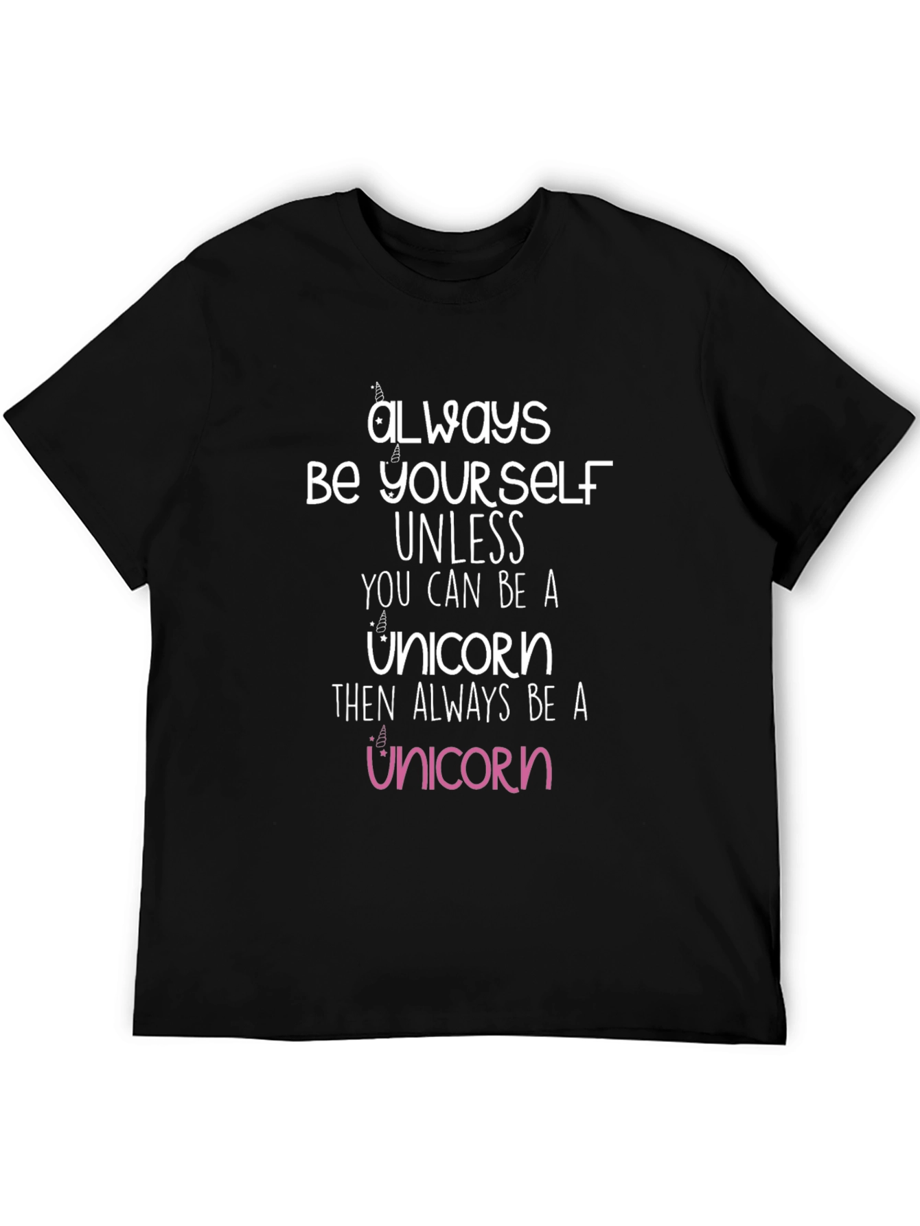 Always Be Yourself Unicorn T-Shirt