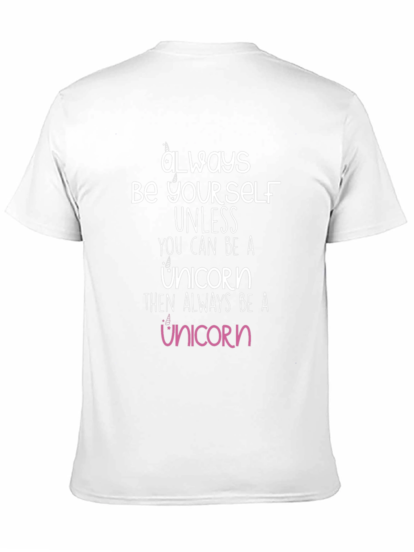 Always Be Yourself Unicorn T-Shirt