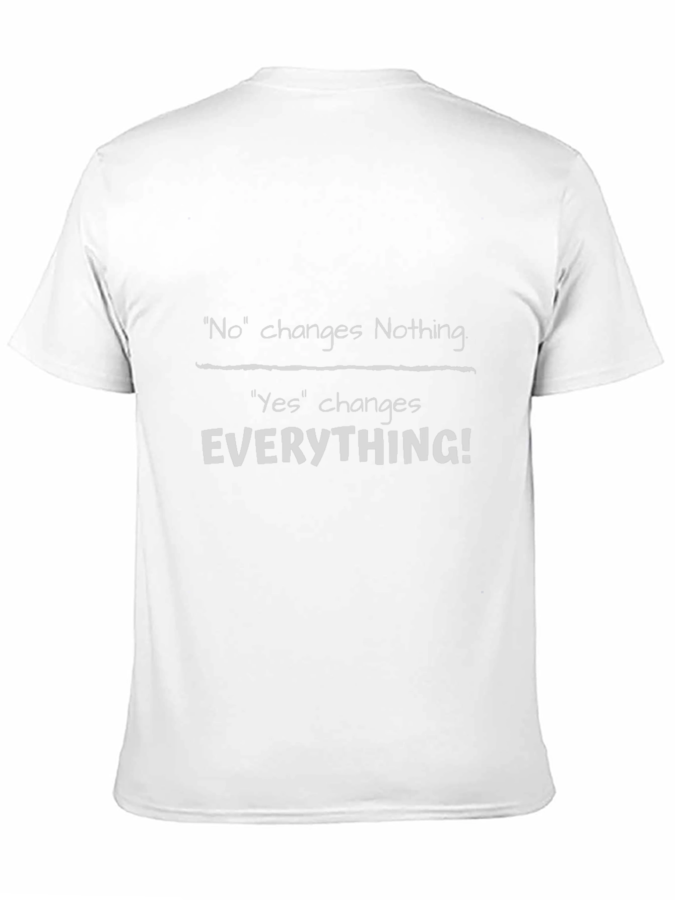 Inspirational Tee: Yes Changes Everything T-Shirt
