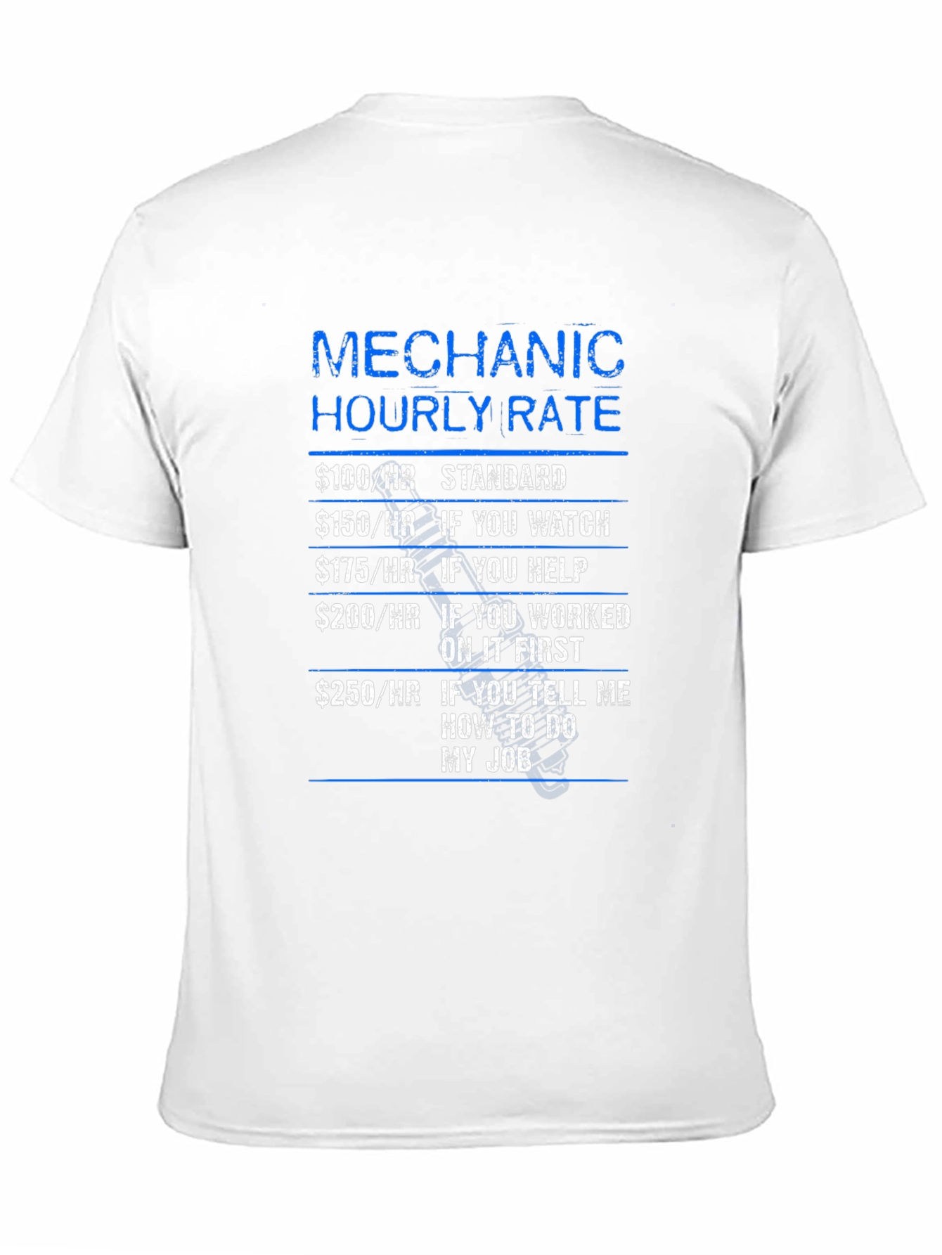 Mechanic Hourly Rate Funny T-Shirt