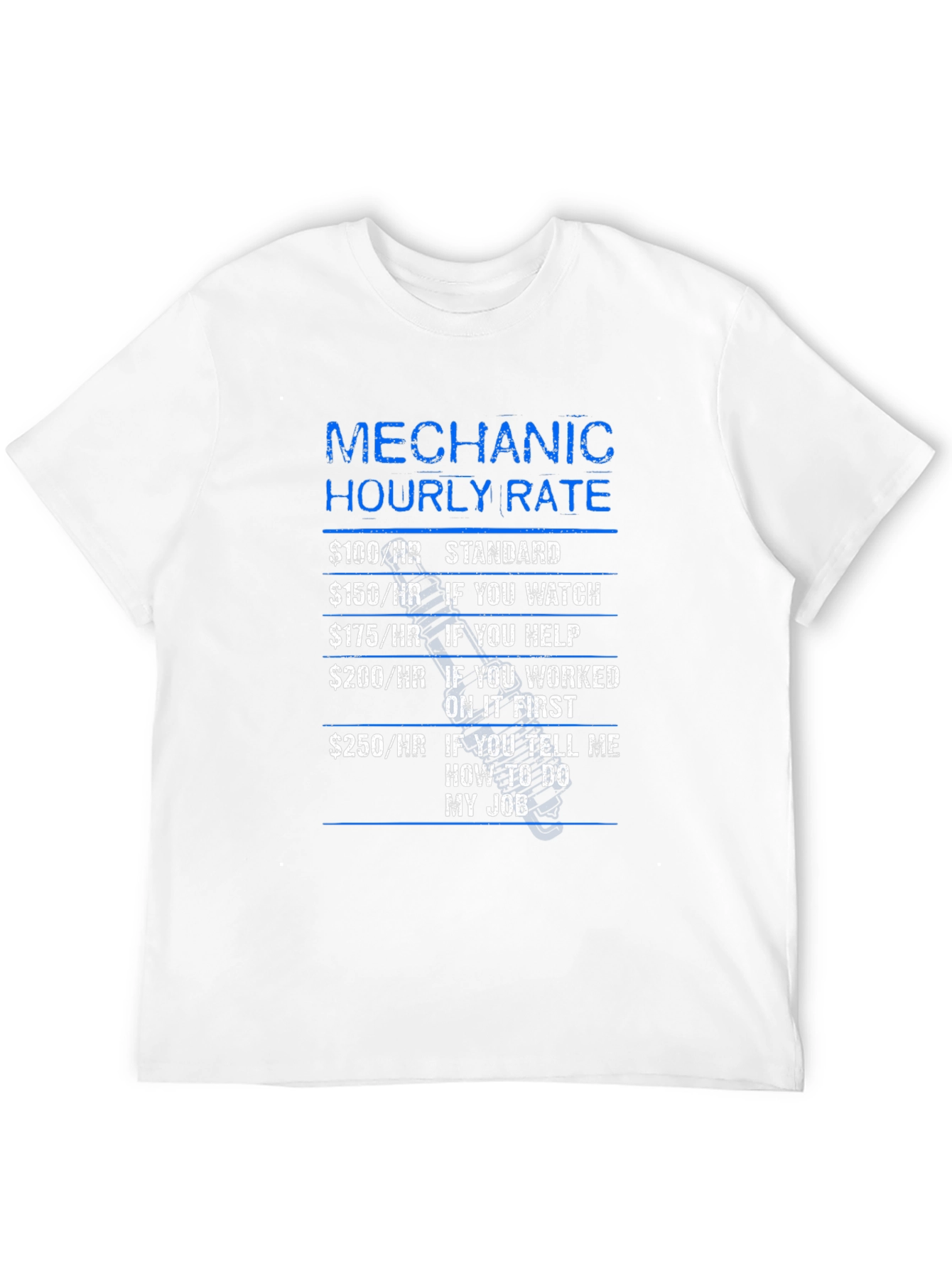 Mechanic Hourly Rate Funny T-Shirt