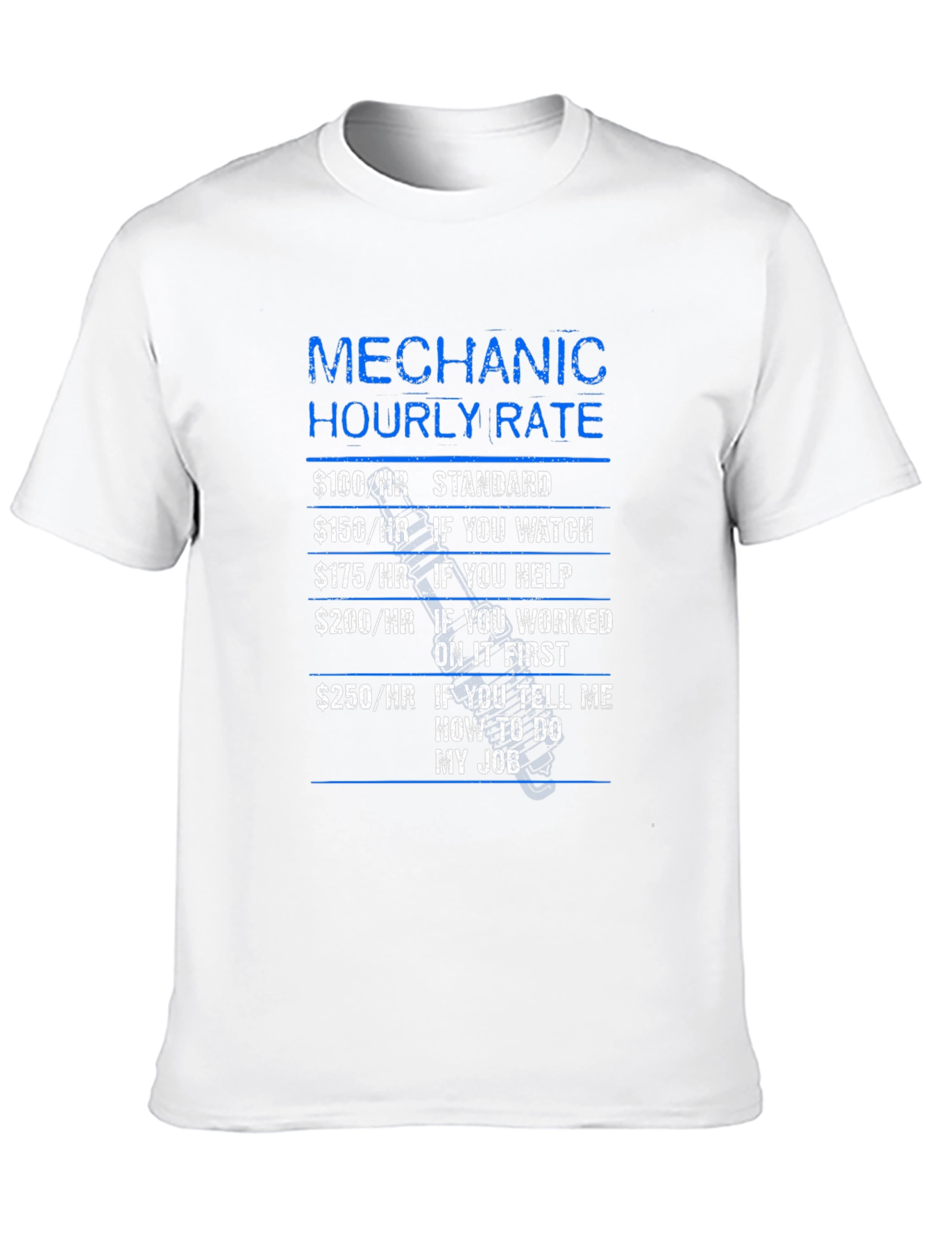 Mechanic Hourly Rate Funny T-Shirt
