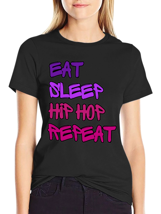 Eat Sleep Hip Hop Repeat Graphic T-Shirt